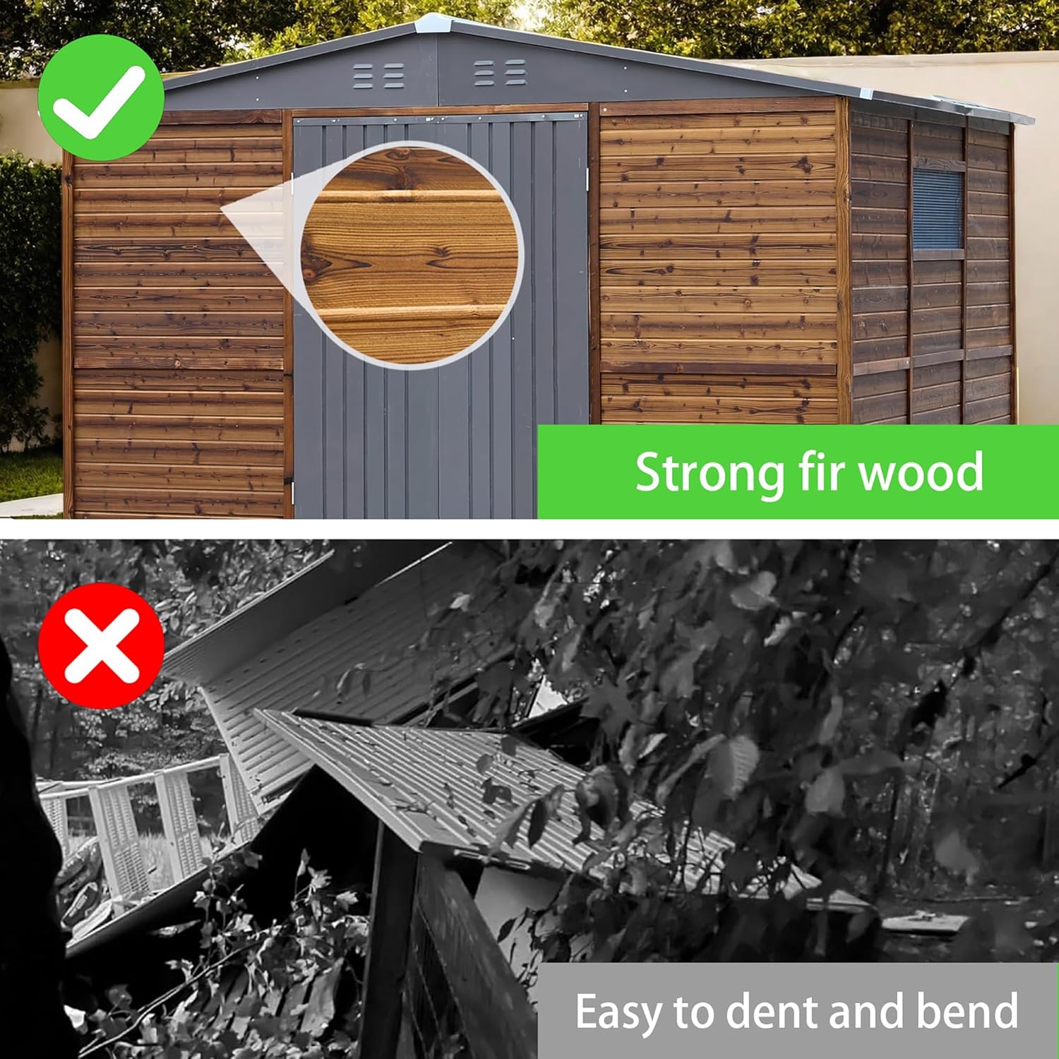 Strong fir wood  
Easy to dent and bend