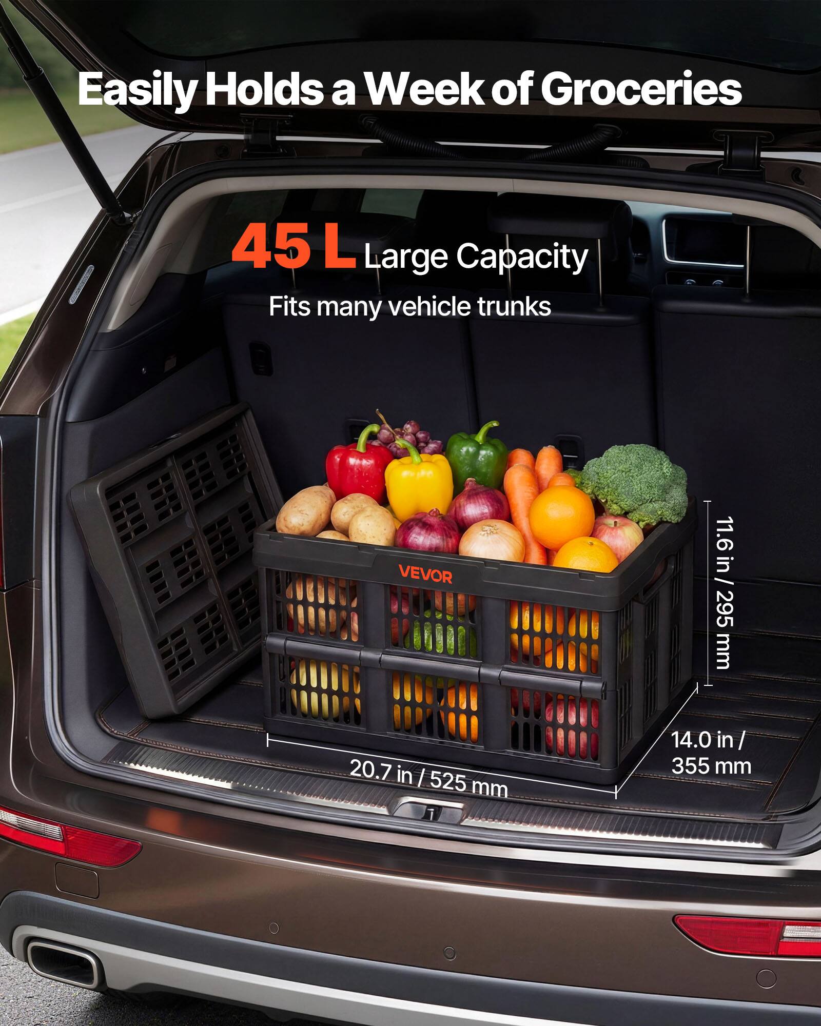 Easily Holds a Week of Groceries  
45 L Large Capacity  
Fits many vehicle trunks  

11.6 in / 295 mm  
20.7 in / 525 mm  
14.0 in / 355 mm