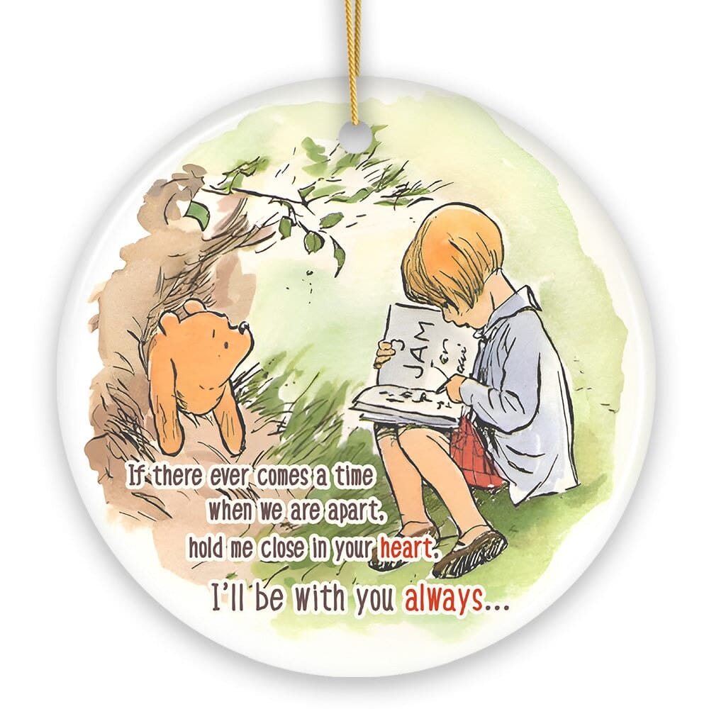 OrnamentallyYou - If Were Apart Keep Me in Your Heart Ceramic Ornament Sentimental Pooh and Friends Quote Christmas - Multi-colored