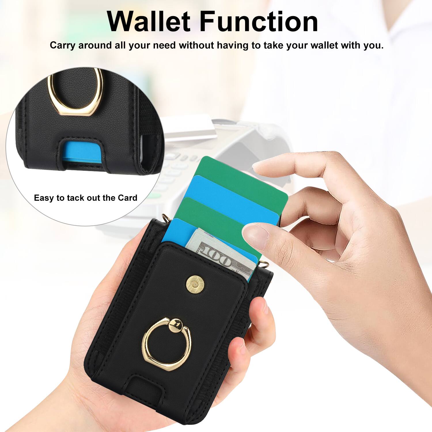 Wallet Function  
Carry around all your need without having to take your wallet with you.  
Easy to tack out the Card