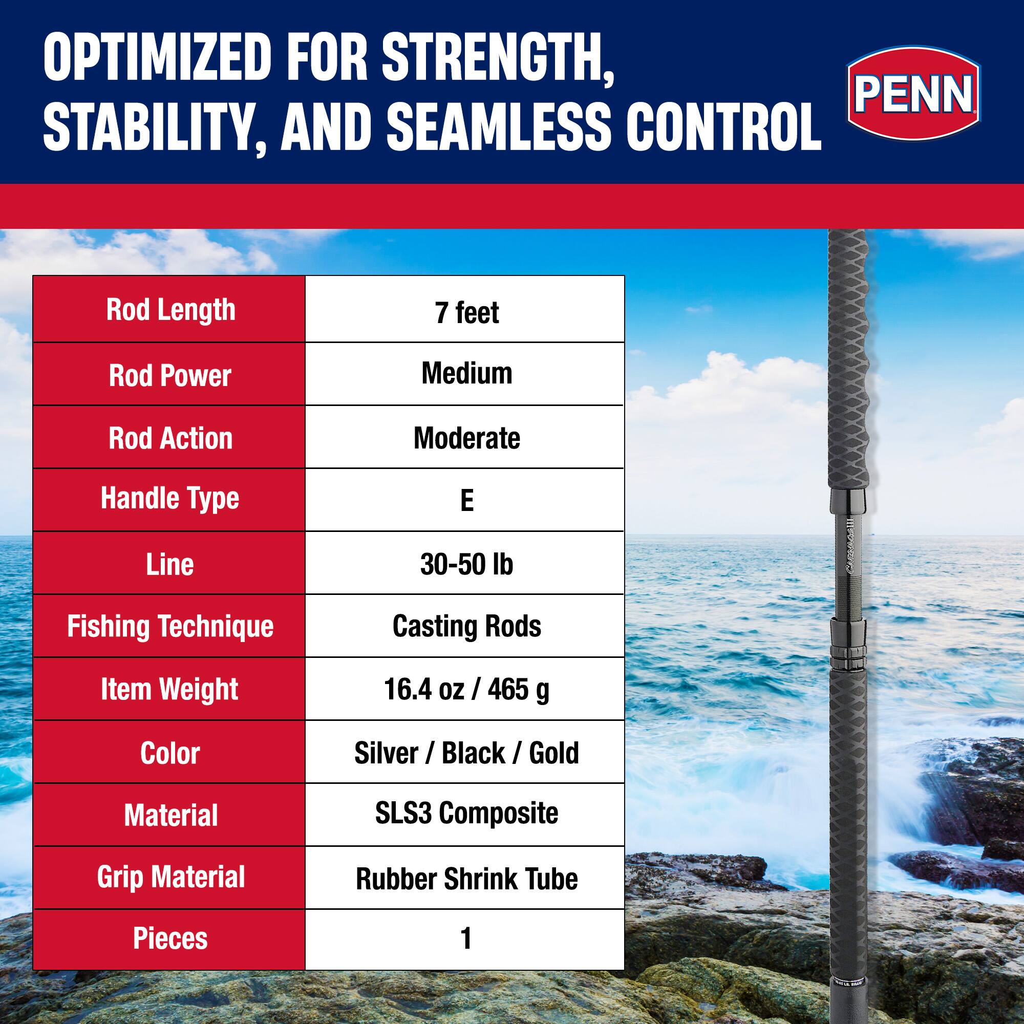 OPTIMIZED FOR STRENGTH, STABILITY, AND SEAMLESS CONTROL

Rod Length: 7 feet  
Rod Power: Medium  
Rod Action: Moderate  
Handle Type: E  
Line: 30-50 lb  
Fishing Technique: Casting Rods  
Item Weight: 16.4 oz / 465 g  
Color: Silver / Black / Gold  
Material: SLS3 Composite  
Grip Material: Rubber Shrink Tube  
Pieces: 1