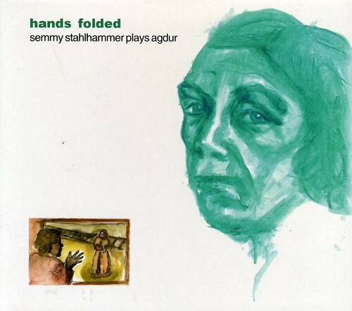 hands folded  
semmy stahlhammer plays agdur
