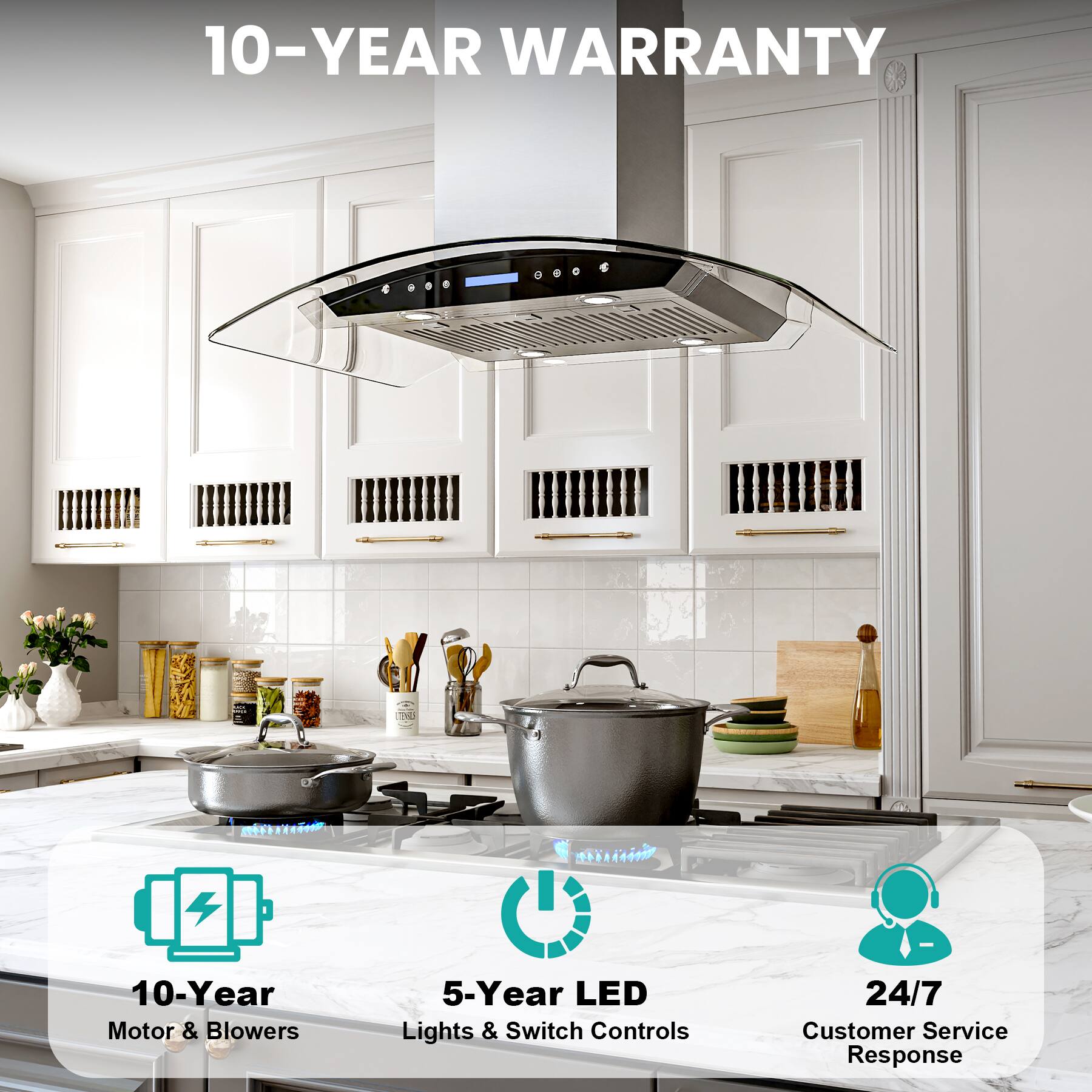 10-YEAR WARRANTY

- 10-Year Motor & Blowers
- 5-Year LED Lights & Switch Controls
- 24/7 Customer Service Response