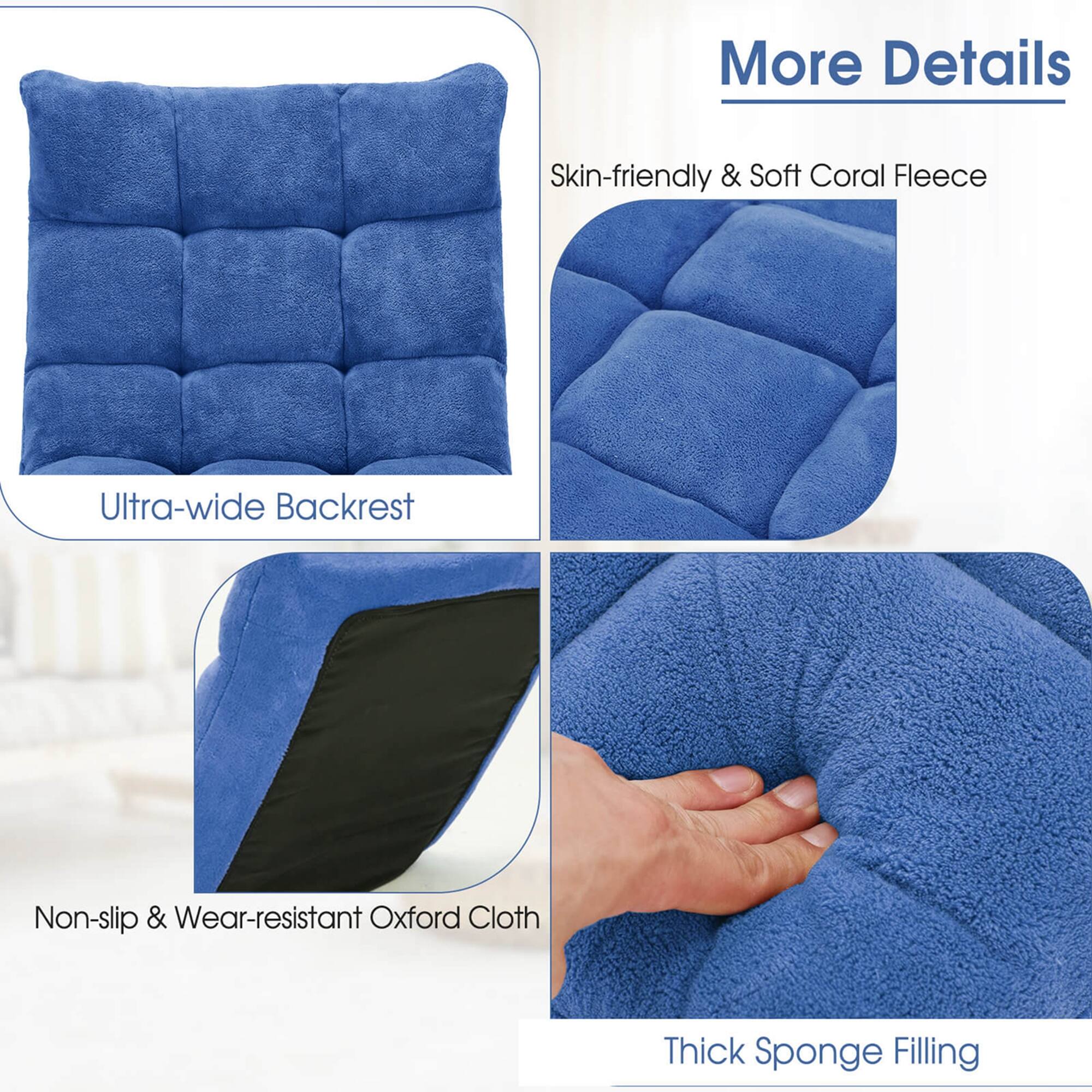 More Details

- Skin-friendly & Soft Coral Fleece
- Ultra-wide Backrest
- Non-slip & Wear-resistant Oxford Cloth
- Thick Sponge Filling