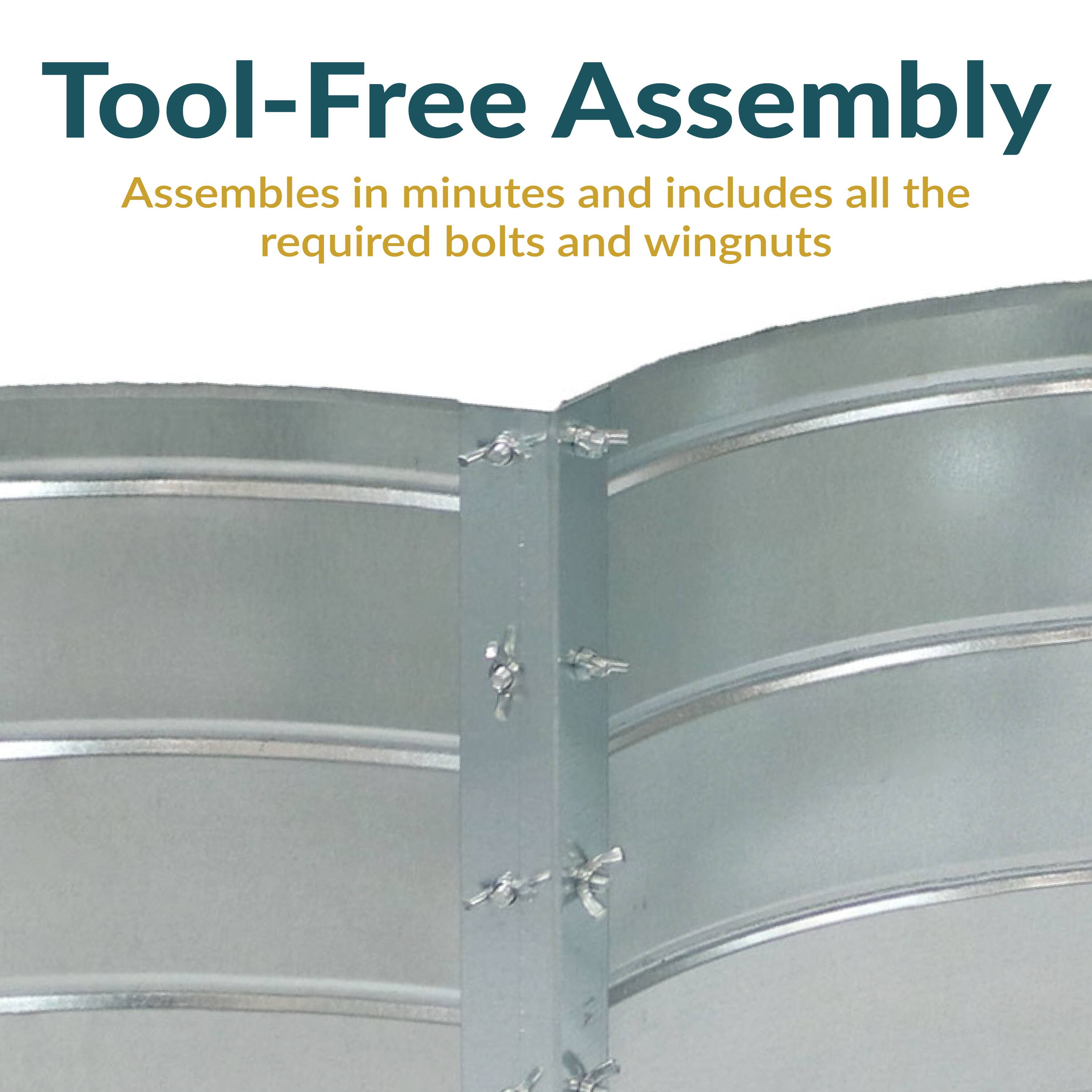 Tool-Free Assembly  
Assembles in minutes and includes all the required bolts and wingnuts