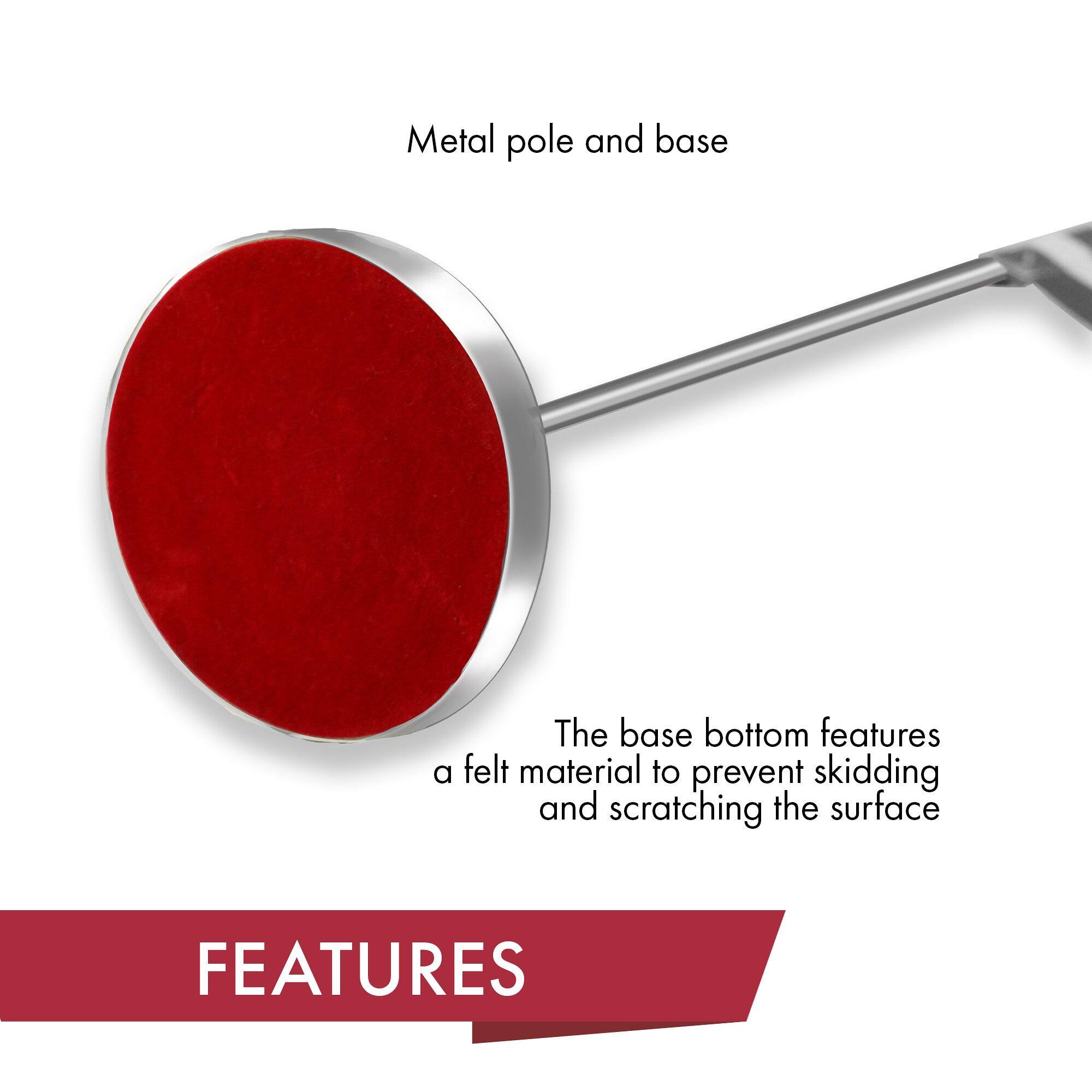 Metal pole and base

The base bottom features a felt material to prevent skidding and scratching the surface

FEATURES