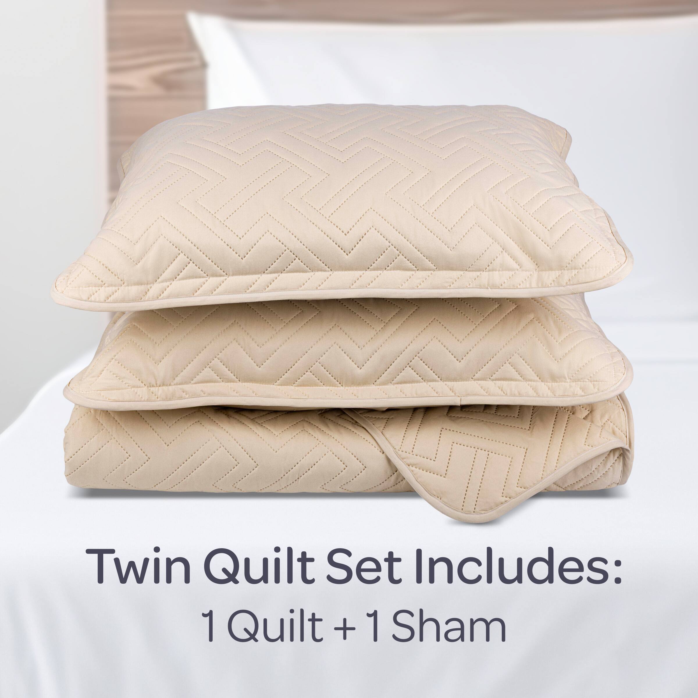 Twin Quilt Set Includes:  
1 Quilt + 1 Sham