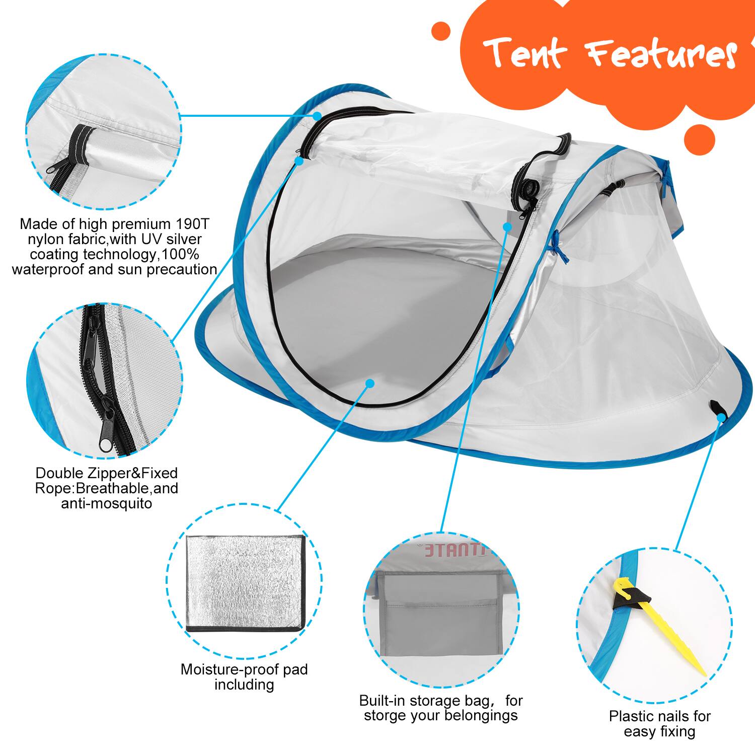 Tent Features

Made of high premium 190T nylon fabric, with UV silver coating technology, 100% waterproof and sun precaution
Double Zipper&Fixed Rope: Breathable, and anti-mosquito
Moisture-proof pad including
Built-in storage bag, for storing your belongings
Plastic nails for easy fixing