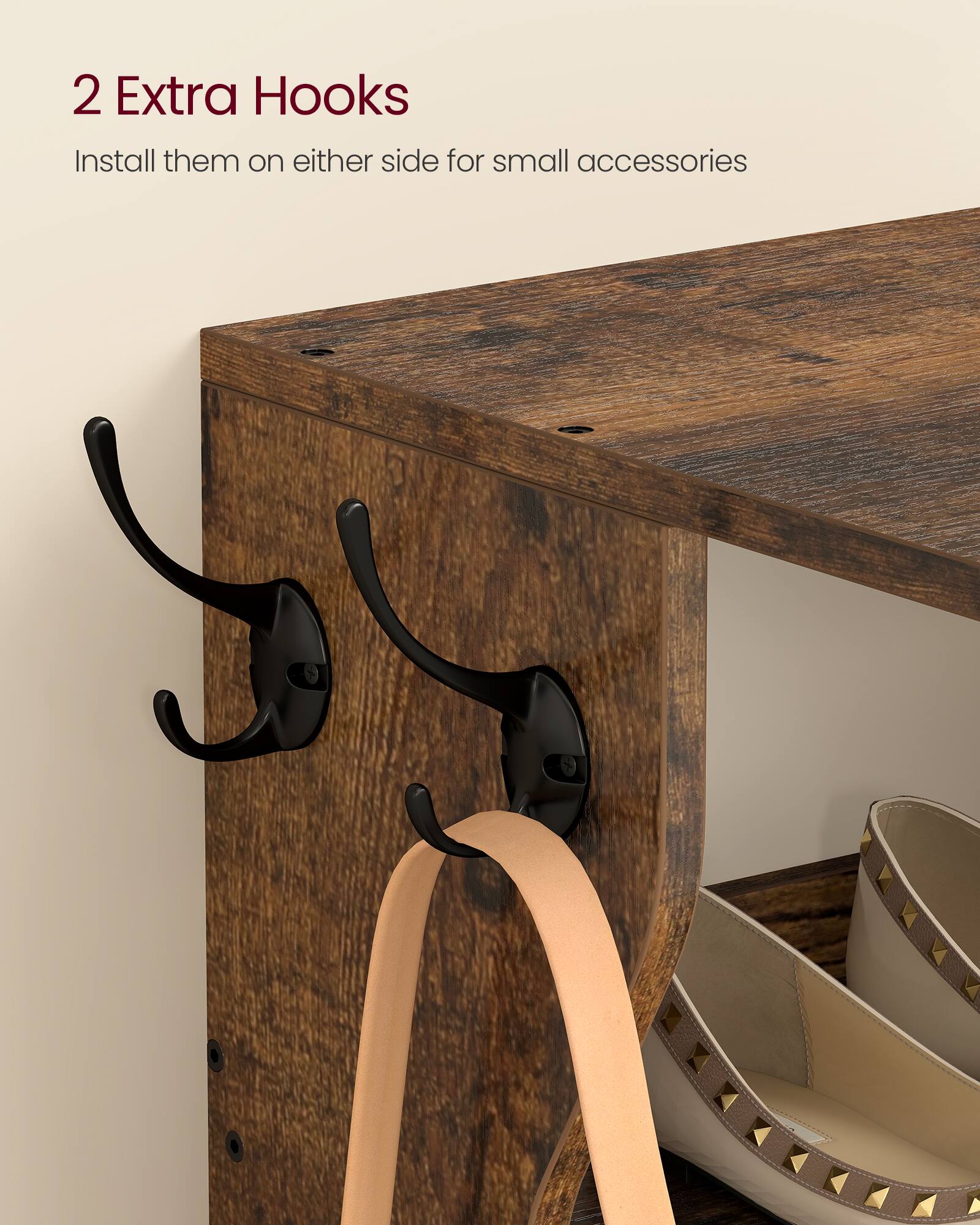 2 Extra Hooks  
Install them on either side for small accessories