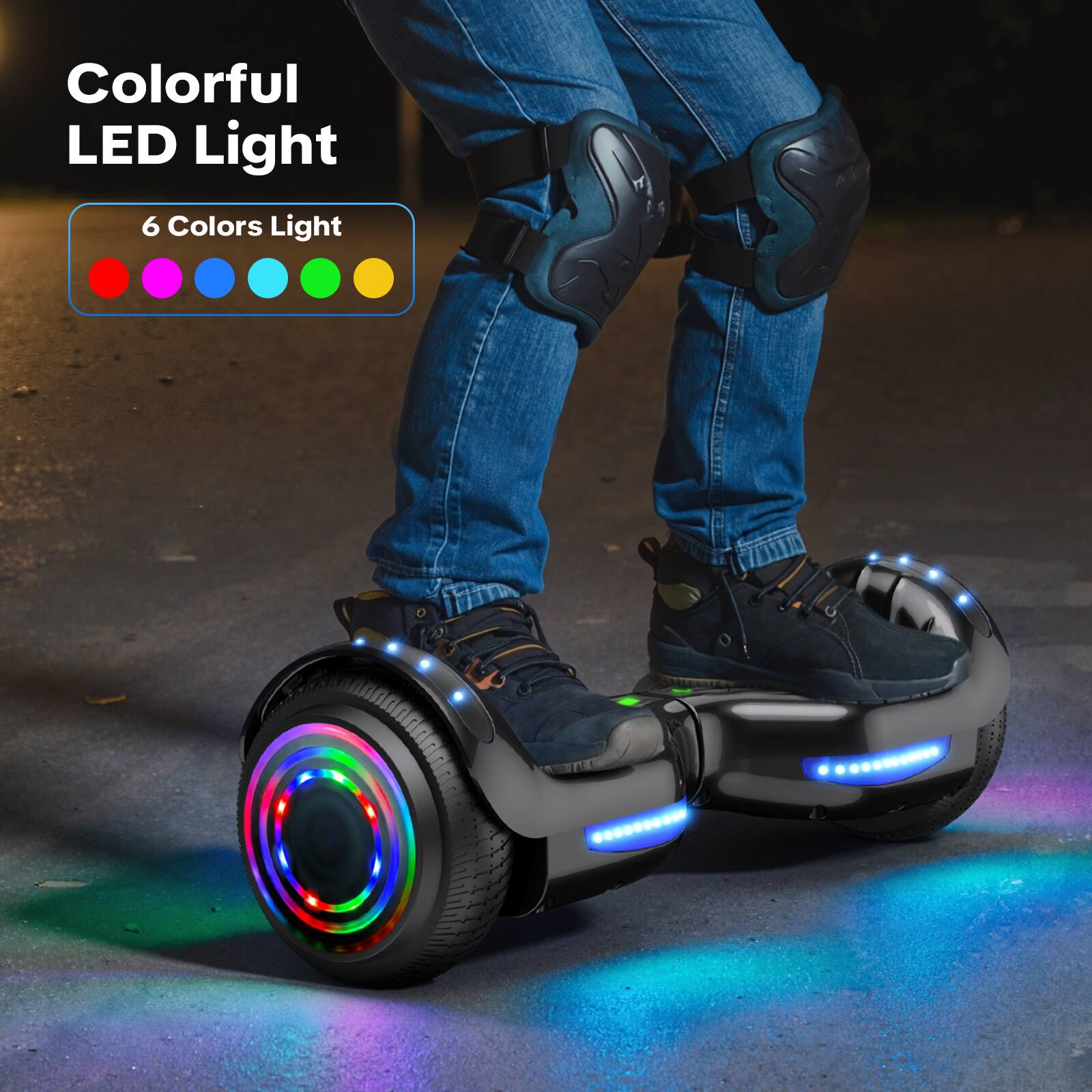 Colorful LED Light  
6 Colors Light