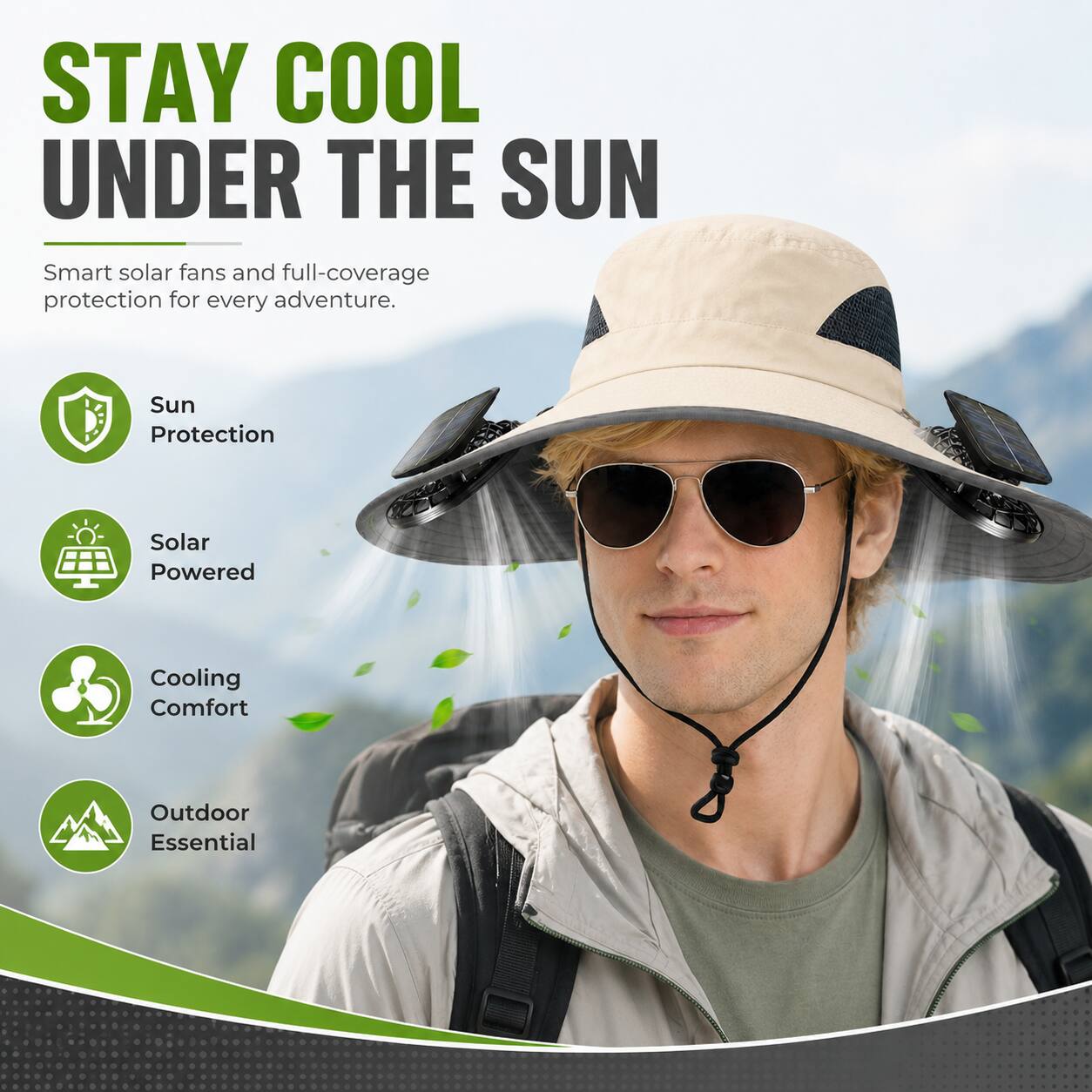 STAY COOL UNDER THE SUN

Smart solar fans and full-coverage protection for every adventure.

- Sun Protection
- Solar Powered
- Cooling Comfort
- Outdoor Essential