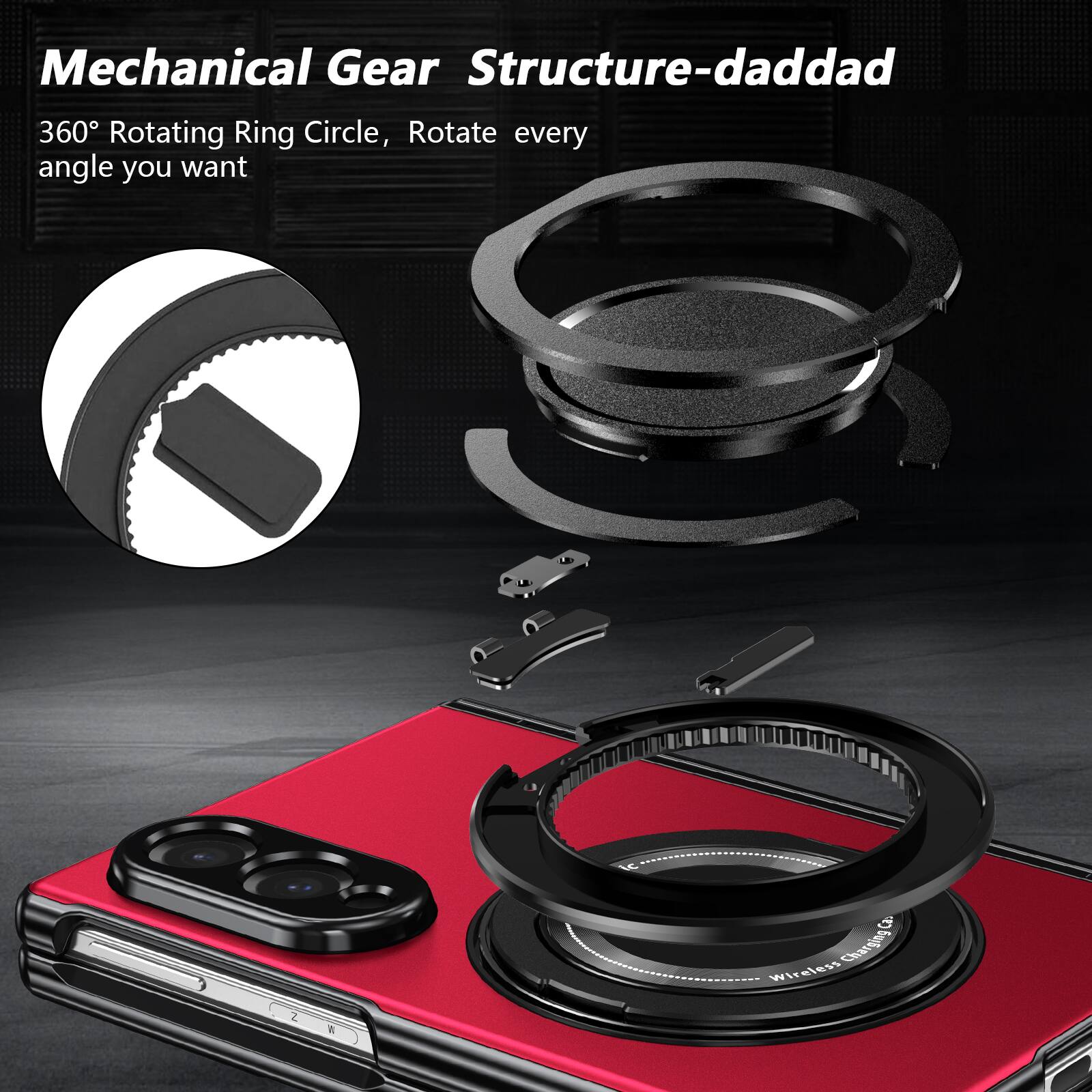 Mechanical Gear Structure-daddad

360° Rotating Ring Circle, Rotate every angle you want

Charging Wireless