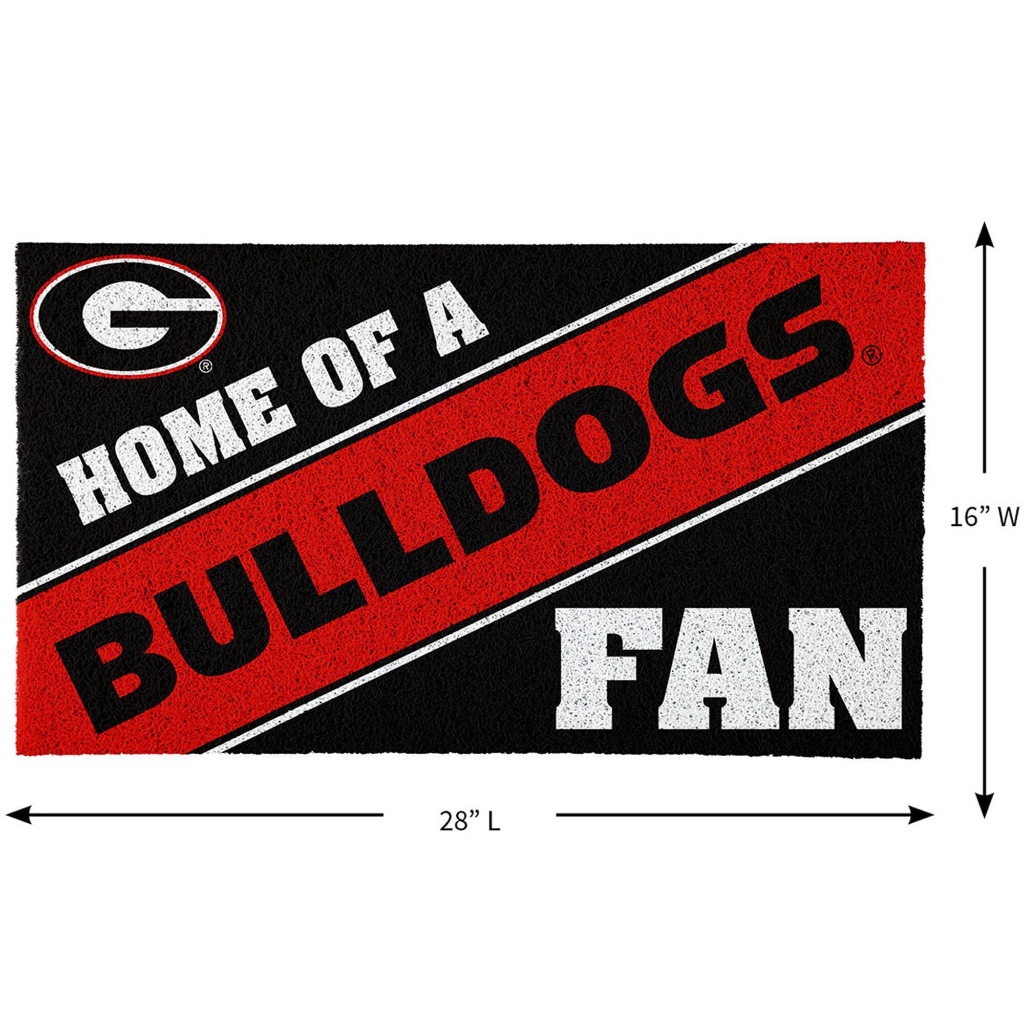 Home of a Bulldogs Fan  
16" W  
28" L