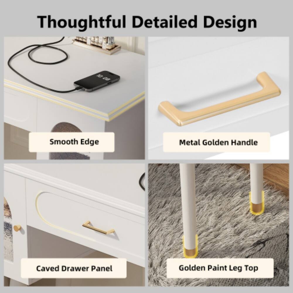 Thoughtful Detailed Design

- Smooth Edge
- Metal Golden Handle
- Caved Drawer Panel
- Golden Paint Leg Top