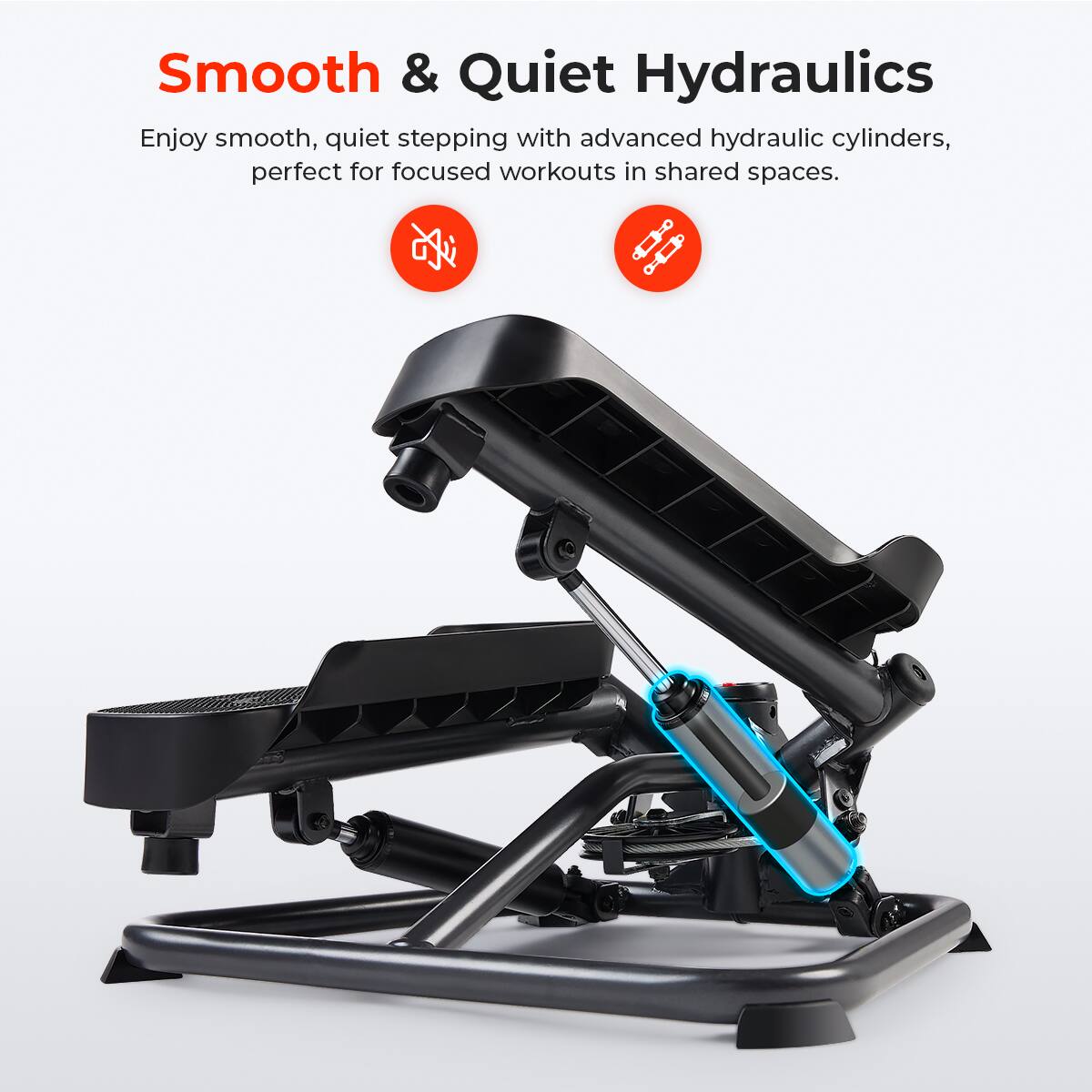Smooth & Quiet Hydraulics
Enjoy smooth, quiet stepping with advanced hydraulic cylinders, perfect for focused workouts in shared spaces.