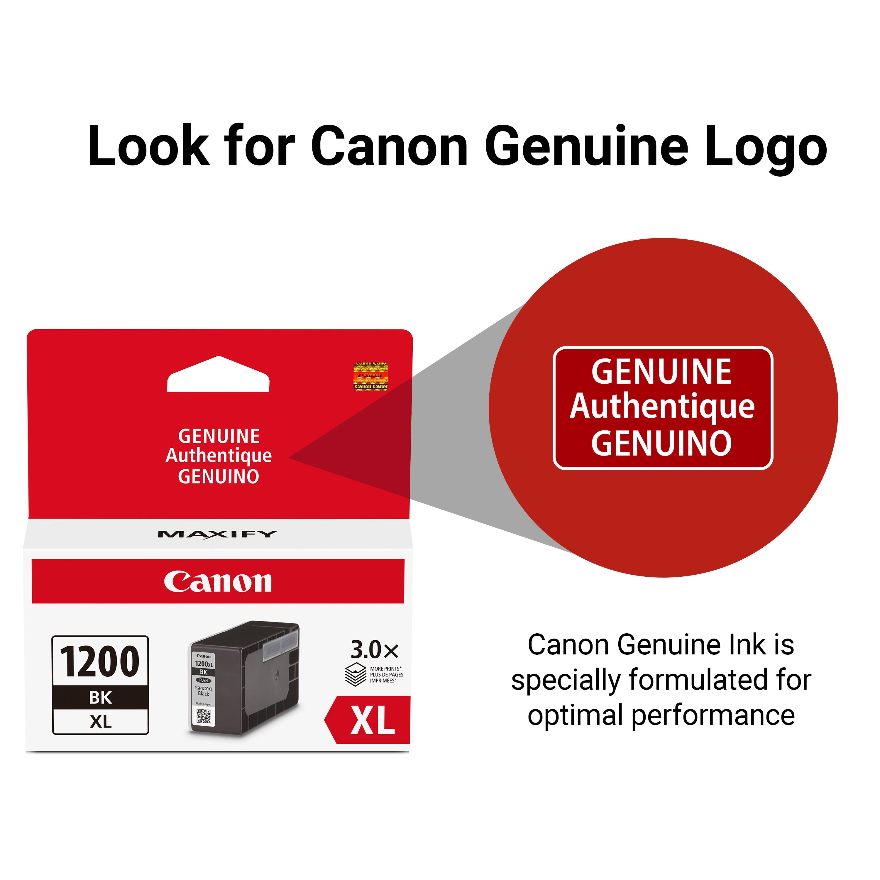 Look for Canon Genuine Logo

GENUINE Authentique GENUINO

Canon Genuine Ink is specially formulated for optimal performance