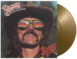 Dickey Betts & Great Southern - Atlanta's Burning Down - Limited 180-Gram Gold Colored Vinyl - VINYL LP