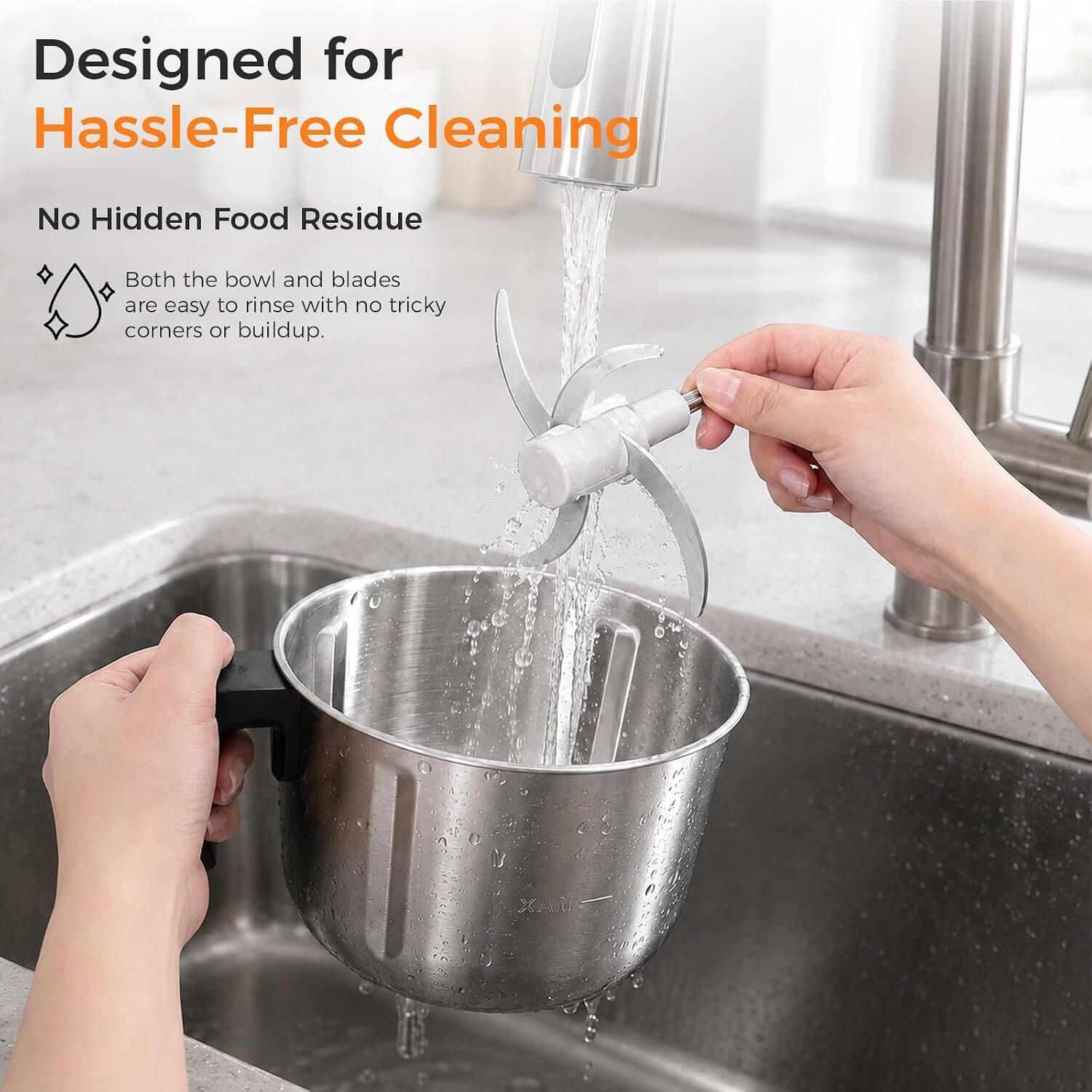 Designed for Hassle-Free Cleaning

No Hidden Food Residue

Both the bowl and blades are easy to rinse with no tricky corners or buildup.