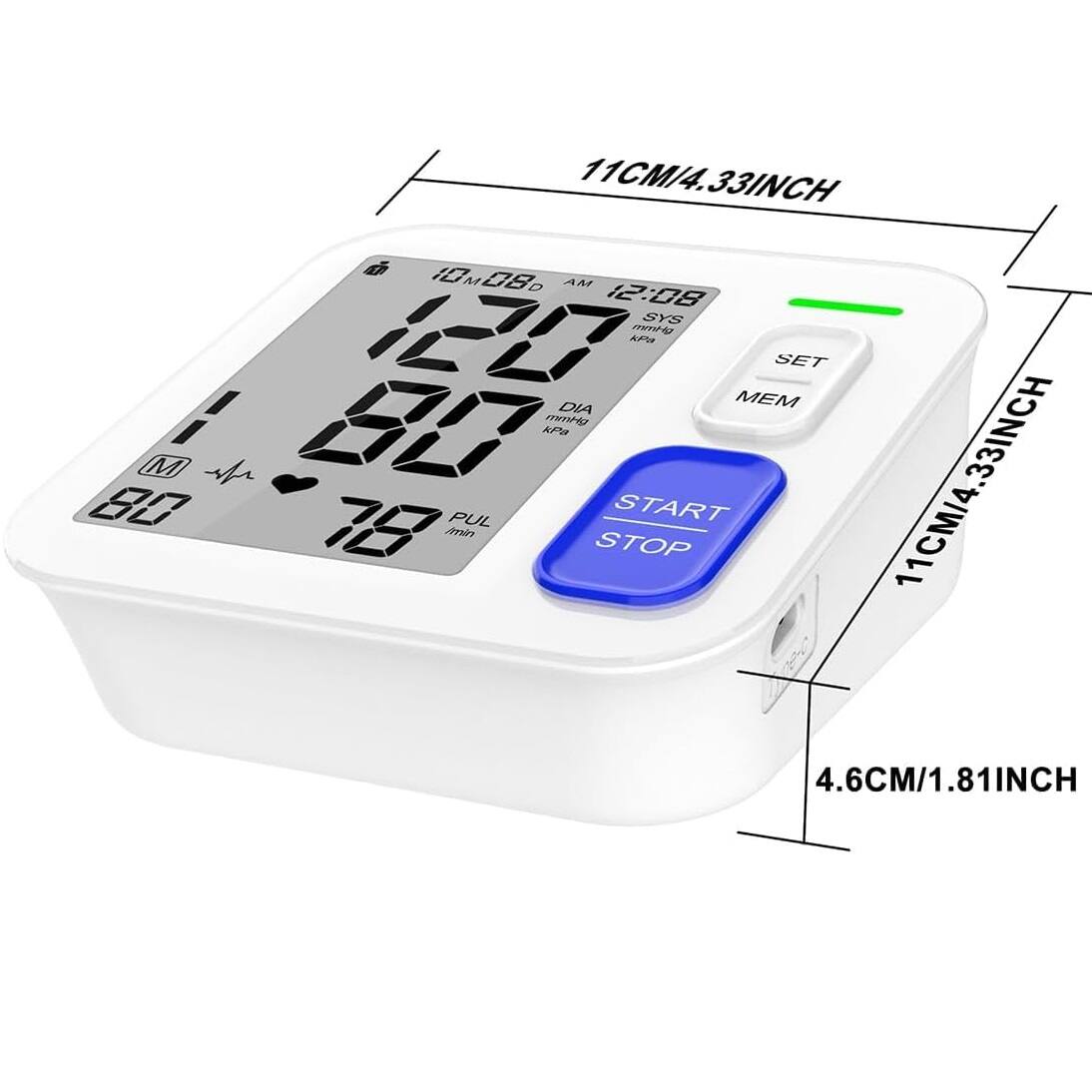 11CM/4.33INCH  
12:08 AM  
SYS 120  
DIA 80  
PUL 78  
MEM  
SET  
START STOP  
4.6CM/1.81INCH