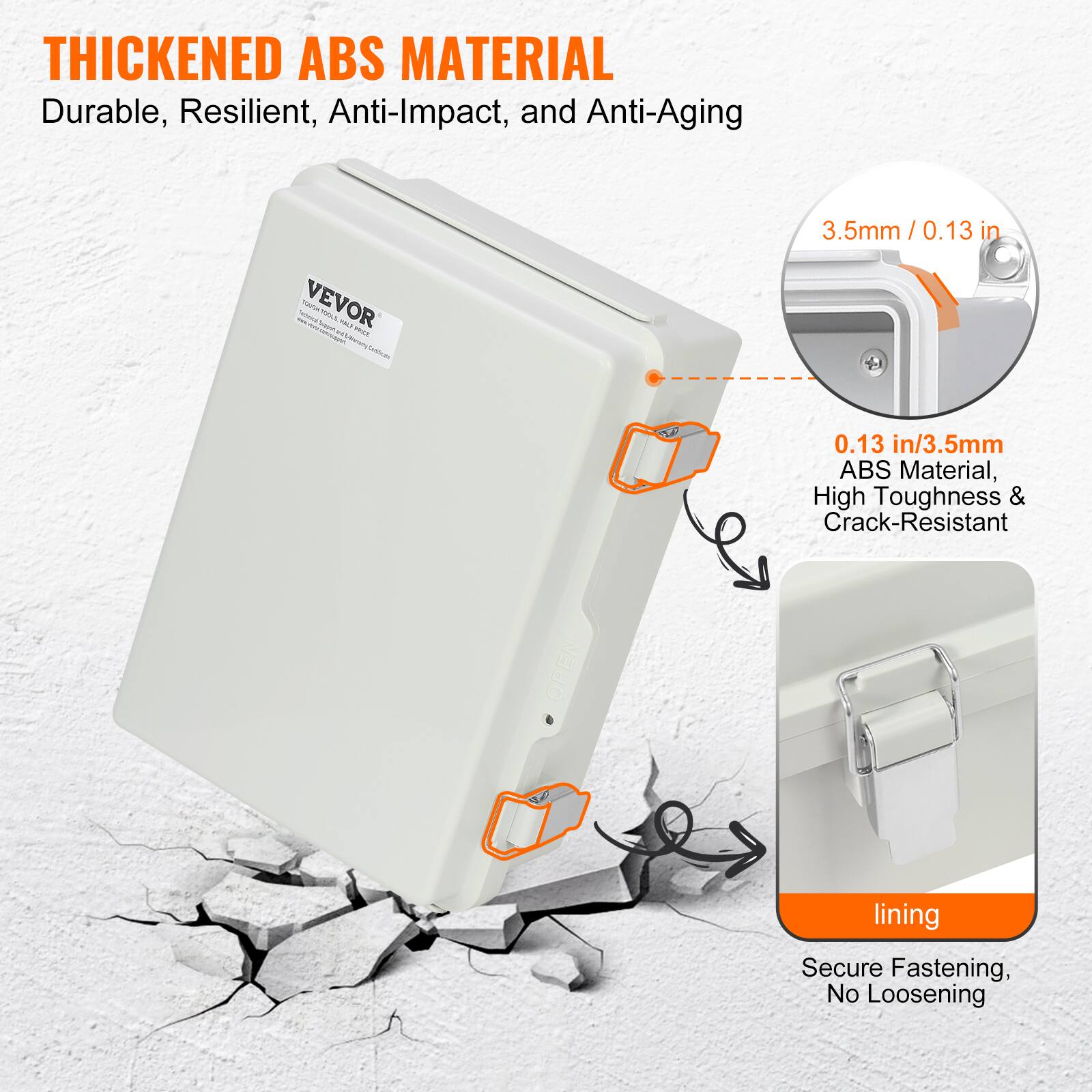 THICKENED ABS MATERIAL  
Durable, Resilient, Anti-Impact, and Anti-Aging  

3.5mm / 0.13 in  
0.13 in/3.5mm ABS Material, High Toughness & Crack-Resistant  

NaBO lining  
Secure Fastening, No Loosening