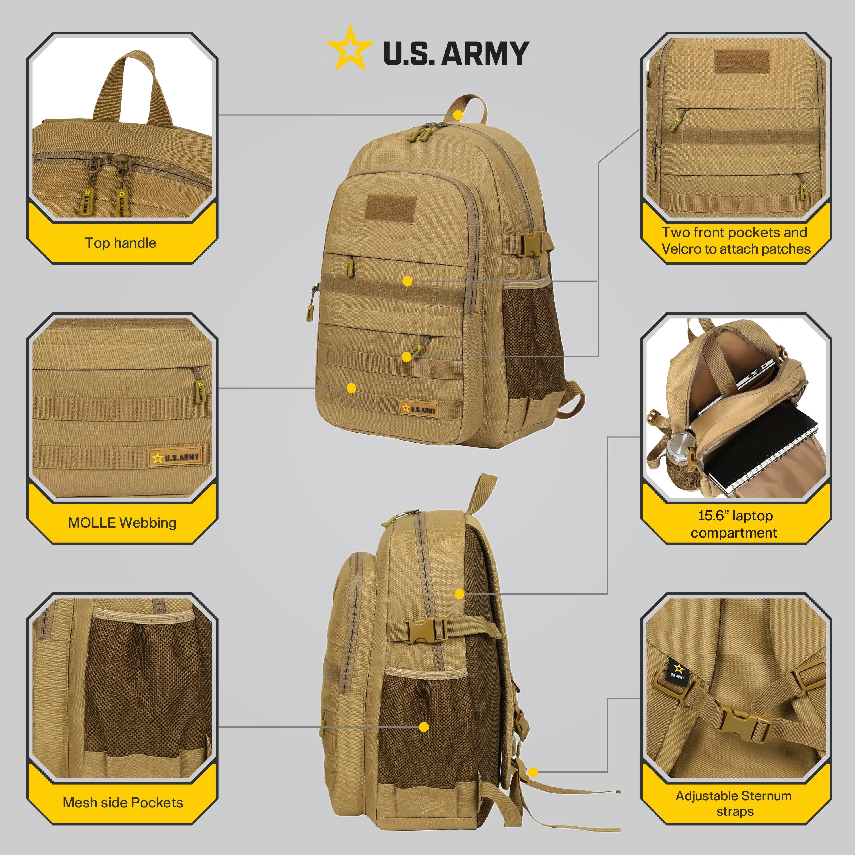 U.S. ARMY

- Top handle
- Two front pockets and Velcro to attach patches
- MOLLE Webbing
- Mesh side Pockets
- 15.6" laptop compartment
- Adjustable Sternum straps