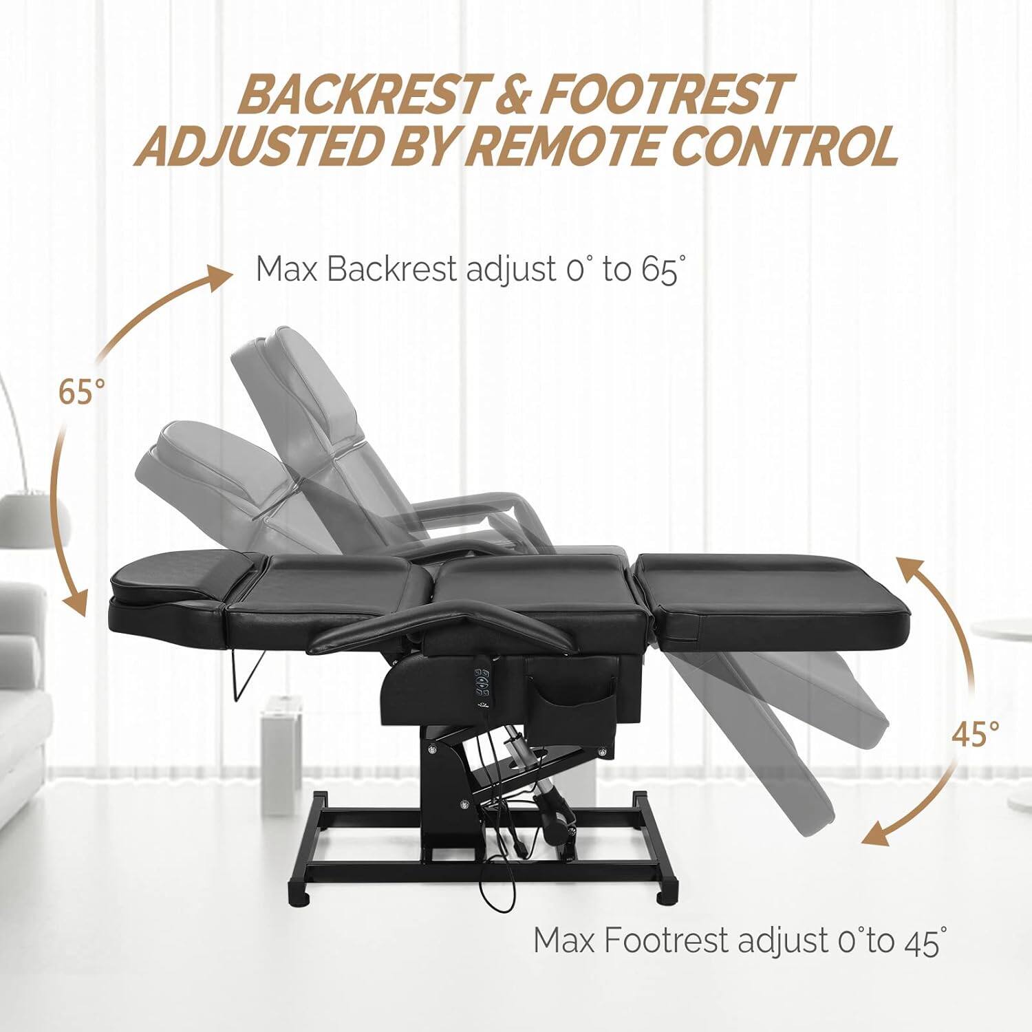 BACKREST & FOOTREST ADJUSTED BY REMOTE CONTROL

Max Backrest adjust 0° to 65°

Max Footrest adjust 0° to 45°