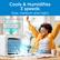Cools & Humidifies
3 speeds
(low, medium and high)
3 Speeds (low, medium and high)
