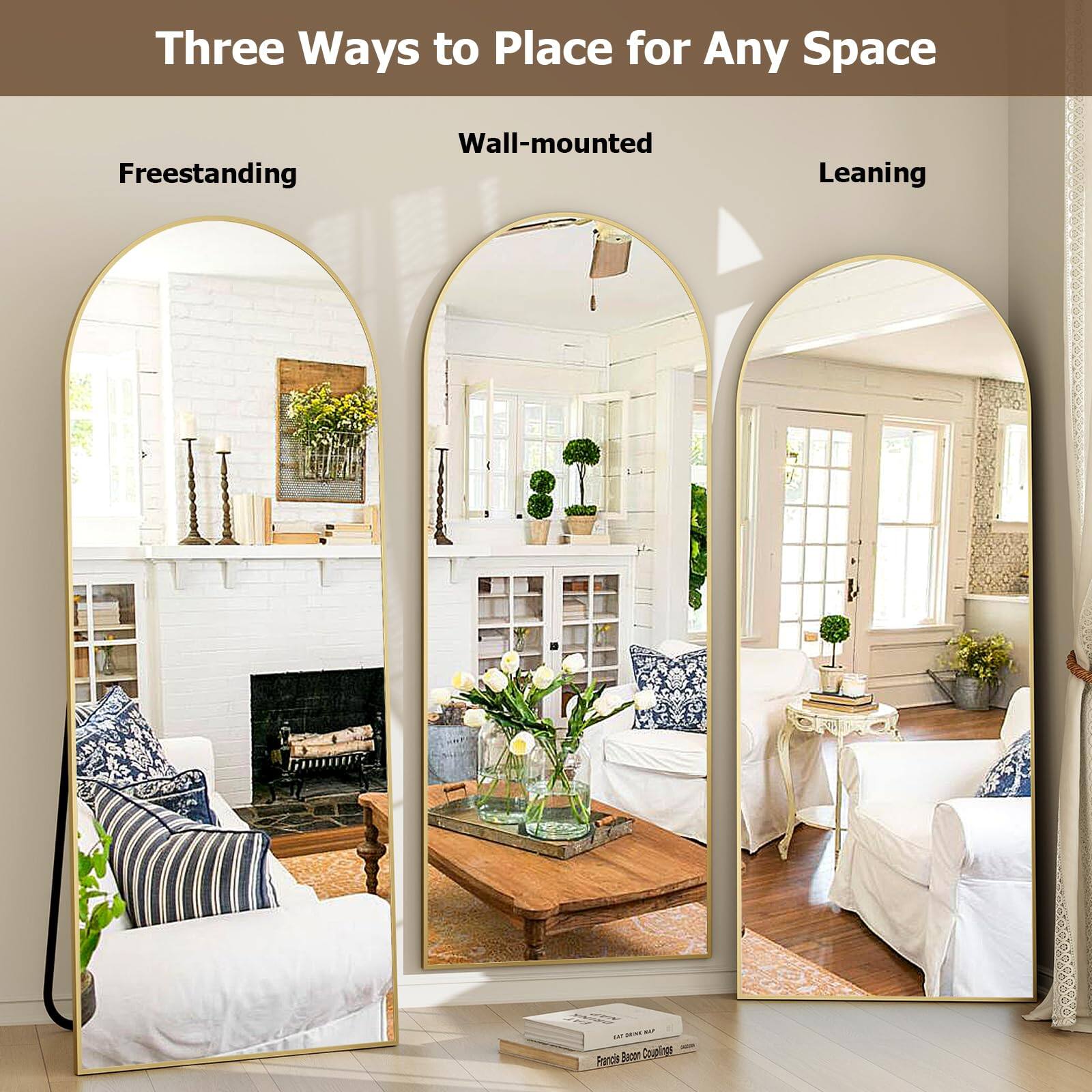 Three Ways to Place for Any Space

Freestanding

Wall-mounted

Leaning