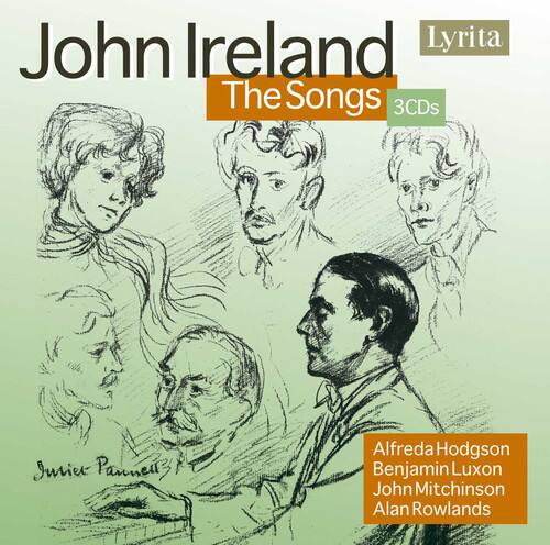 John Ireland  
The Songs  
3CDs  

Lyrita  

Jusier Pannell  
Alfreda Hodgson  
Benjamin Luxon  
John Mitchinson  
Alan Rowlands