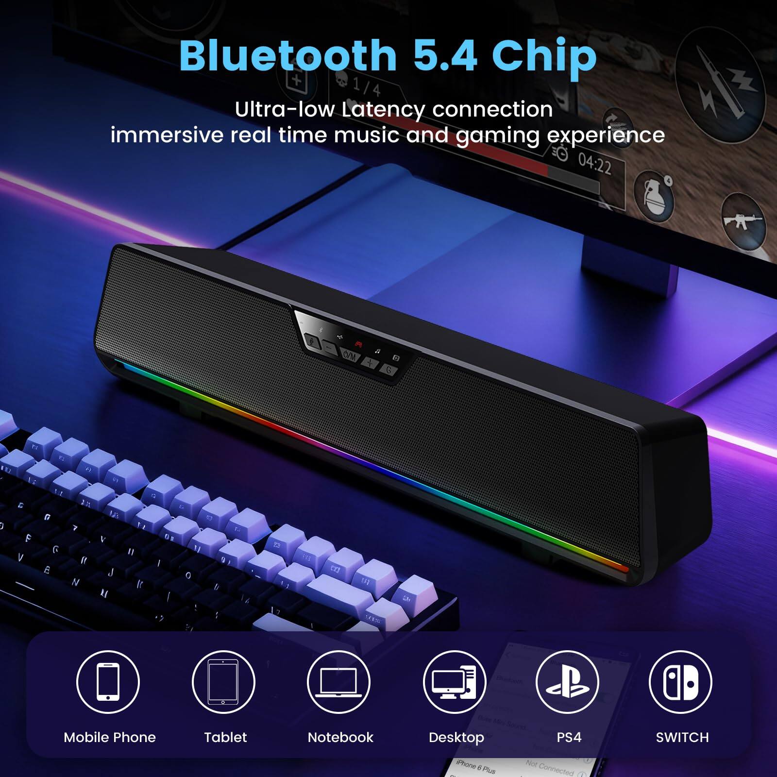 Bluetooth 5.4 Chip  
Ultra-low Latency connection  
Immersive real-time music and gaming experience  

04:22  

Mobile Phone  
Tablet  
Notebook  
Desktop  
PS4  
SWITCH