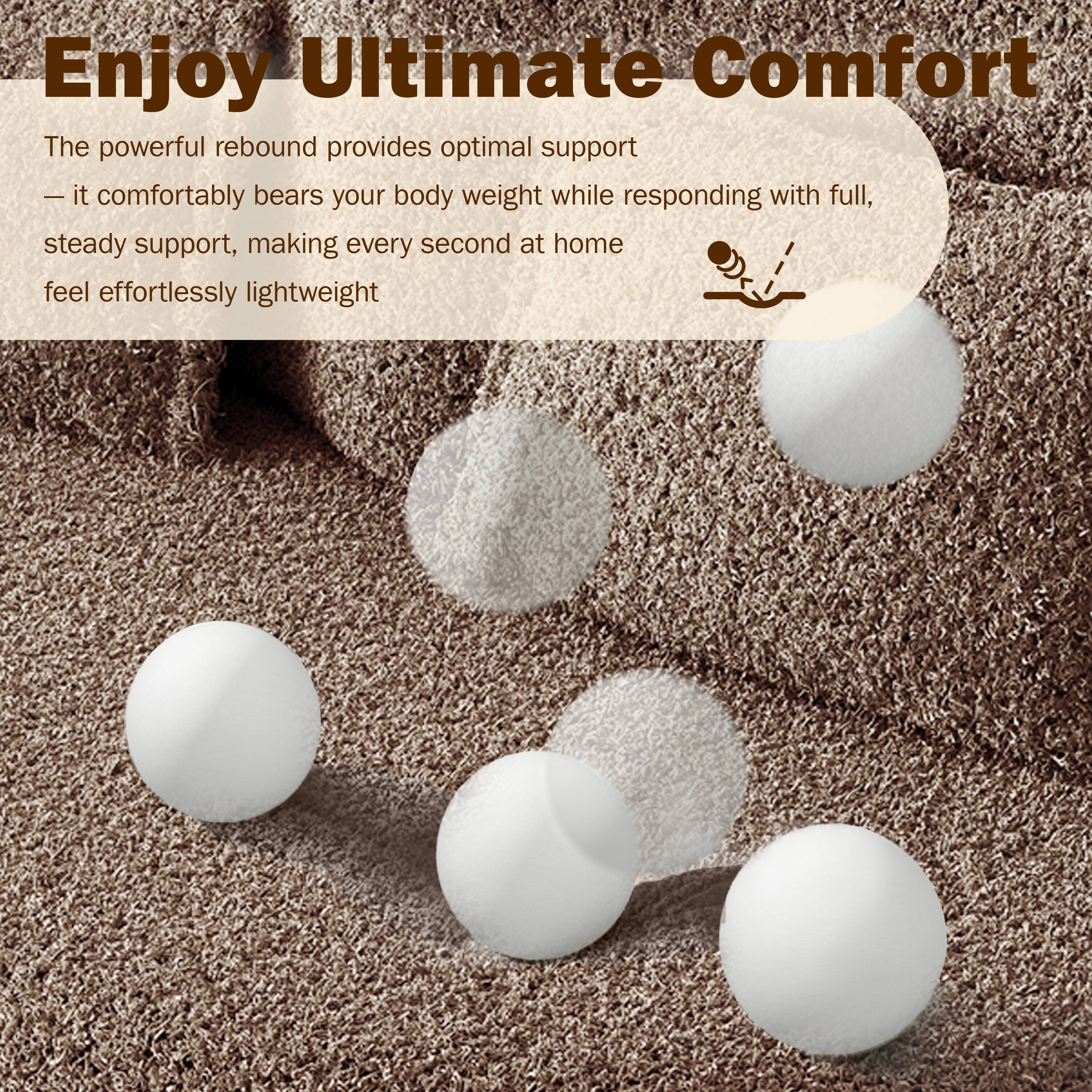 Enjoy Ultimate Comfort

The powerful rebound provides optimal support — it comfortably bears your body weight while responding with full, steady support, making every second at home feel effortlessly lightweight