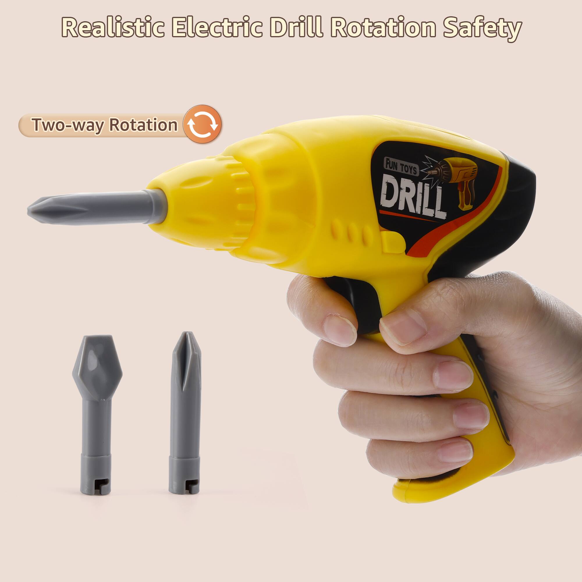 Realistic Electric Drill Rotation Safety  
Two-way Rotation  
FUN TOYS DRILL