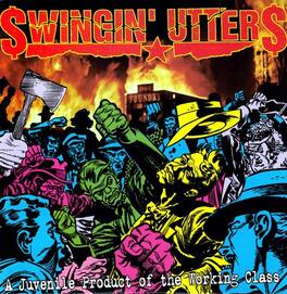 Swingin' Utters - Juvenile Product Of Working Class - VINYL LP
