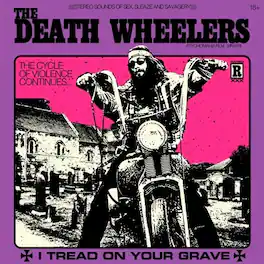 Death Wheelers - I Tread On Your Grave - VINYL LP