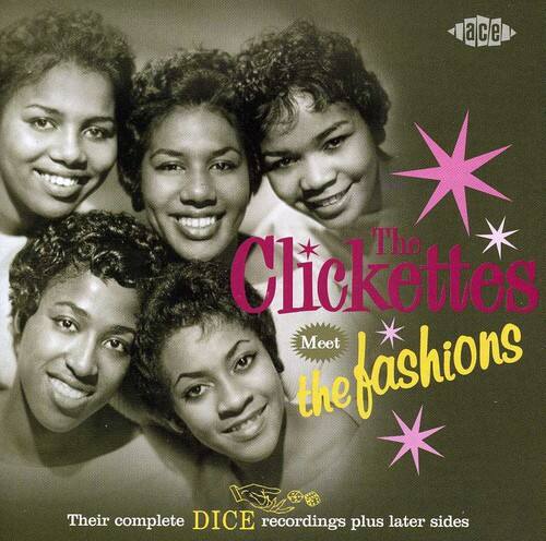 Clickettes - Their Complete Dice Recordings: Plus Later Sides   - COMPACT DISCS [CD] price history on PriceWatchPro