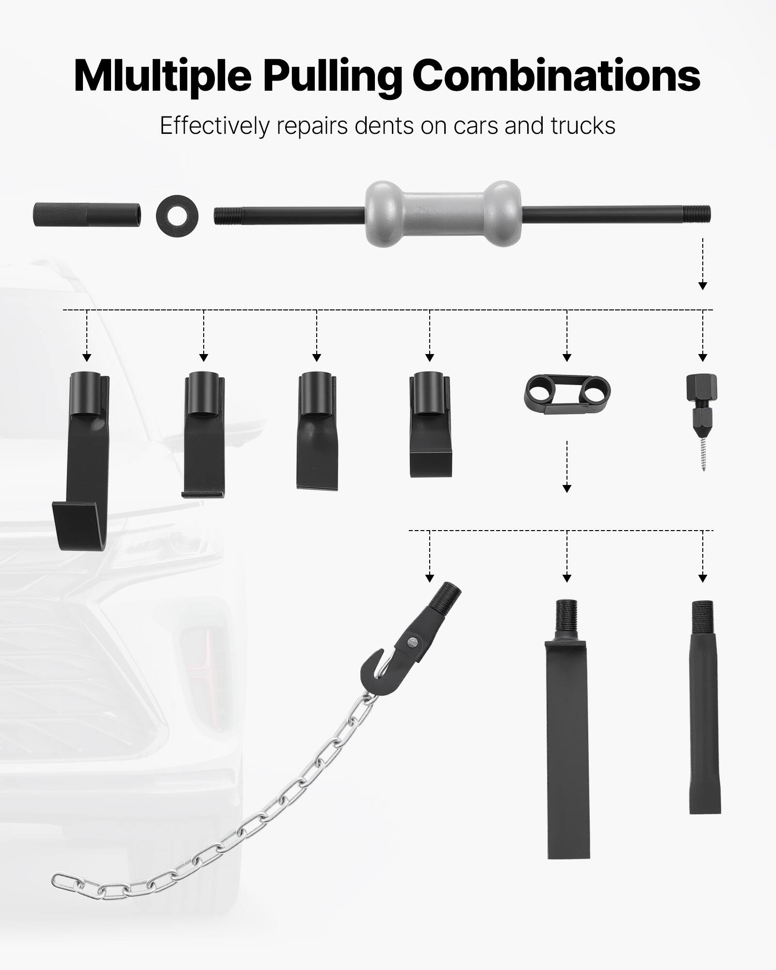 Multiple Pulling Combinations  
Effectively repairs dents on cars and trucks