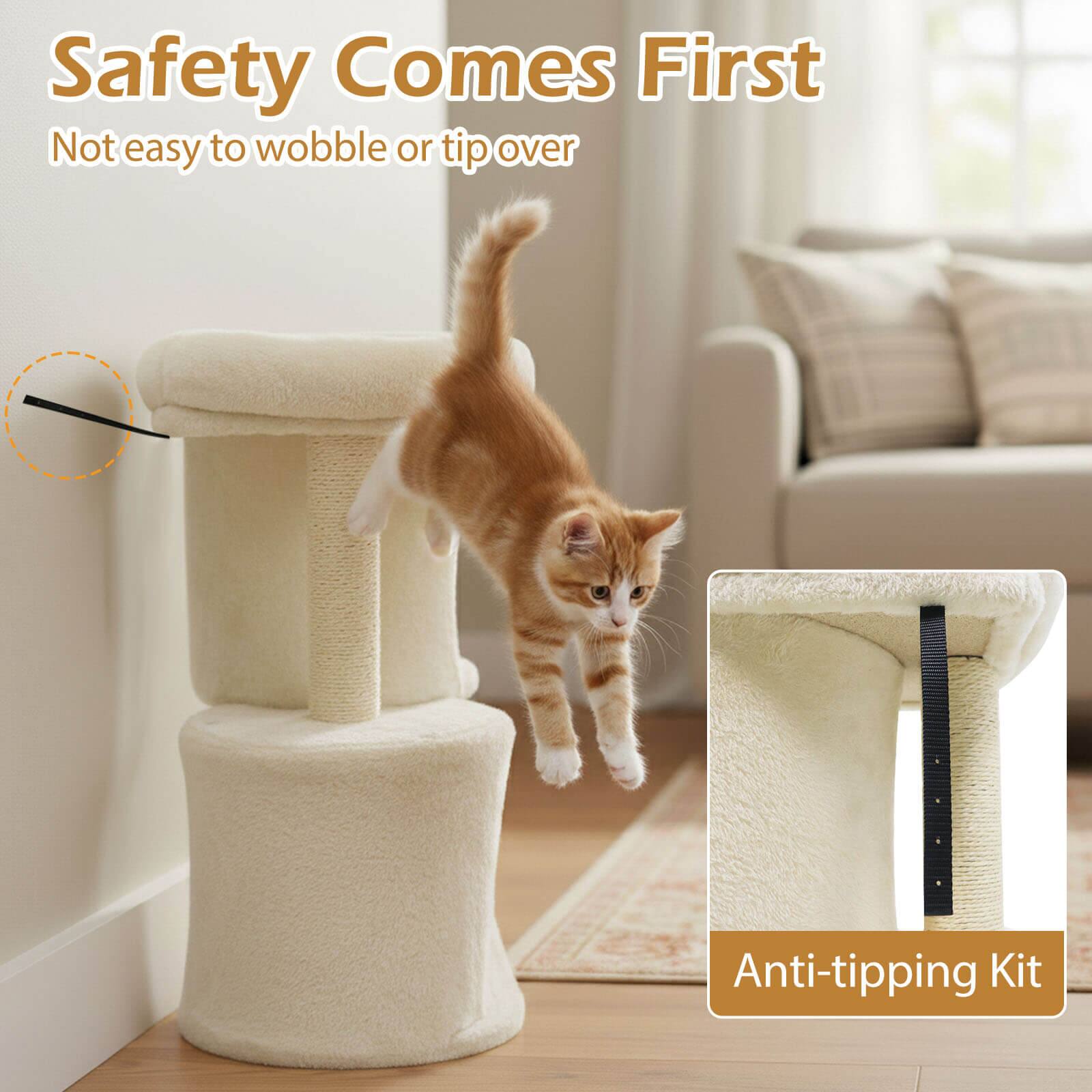 Safety Comes First  
Not easy to wobble or tip over  
Anti-tipping Kit