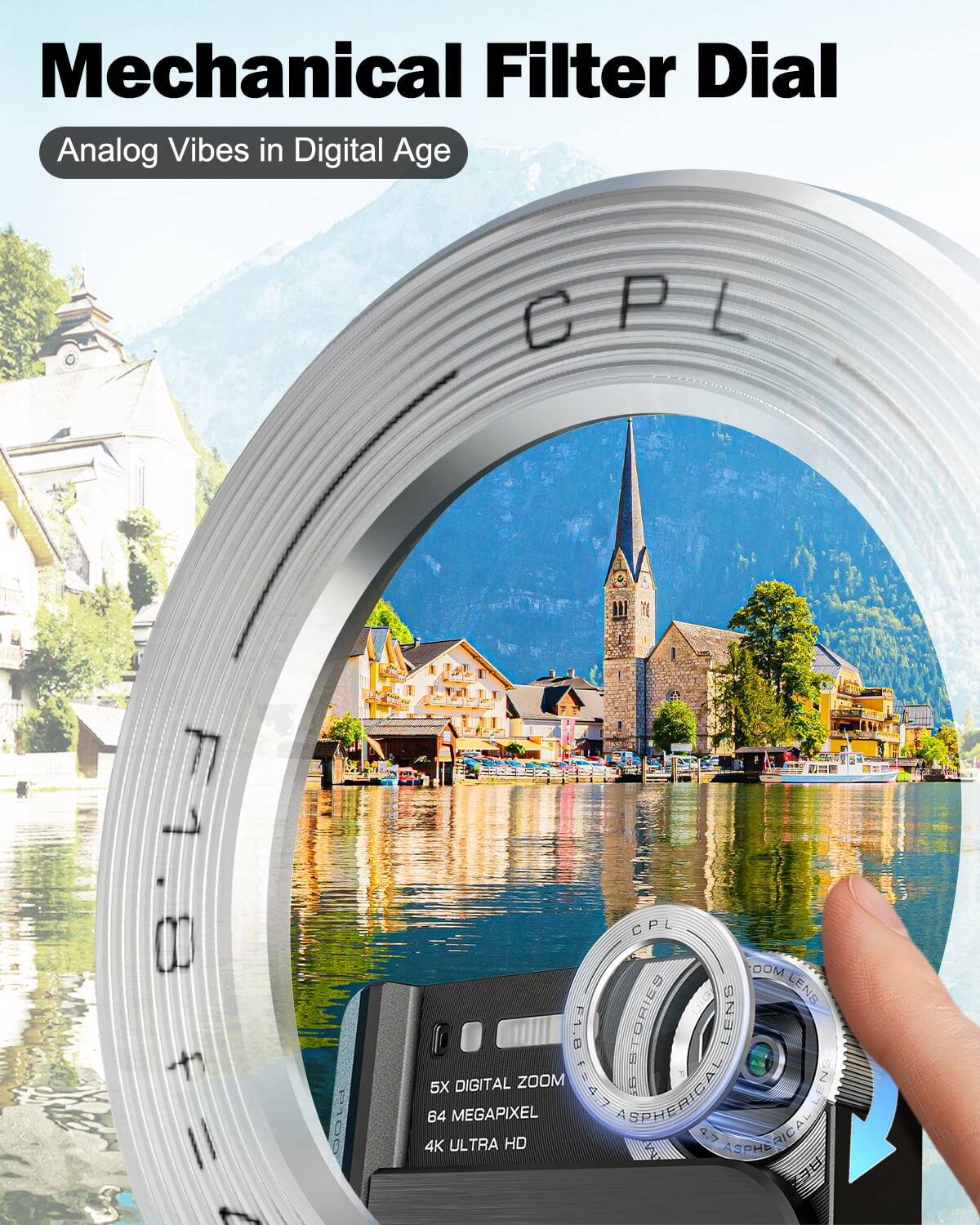 Mechanical Filter Dial Analog Vibes in Digital Age

CPL

CPL OOM DIG LENS F1.8 STORIES LENS 5X DIGITAL ZOOM 8 LENS 64 MEGAPIXEL FEVEL SPHERICAL RICAL 4K ULTRA HD 47 ASPHE