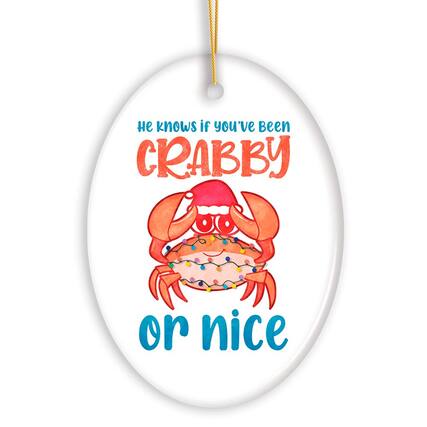 He knows if you've been CRABBY or nice