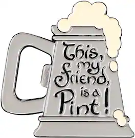 Weta Workshop - The Lord of the Rings Trilogy - This, My Friend, is a Pint! Enamel Magnet - COLLECTIBLES - Multicolor