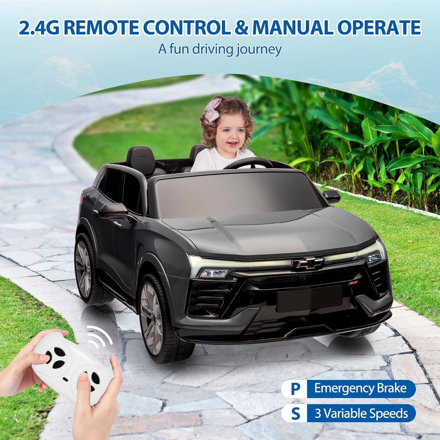 2.4G REMOTE CONTROL & MANUAL OPERATE  
A fun driving journey  

P Emergency Brake  
S 3 Variable Speeds