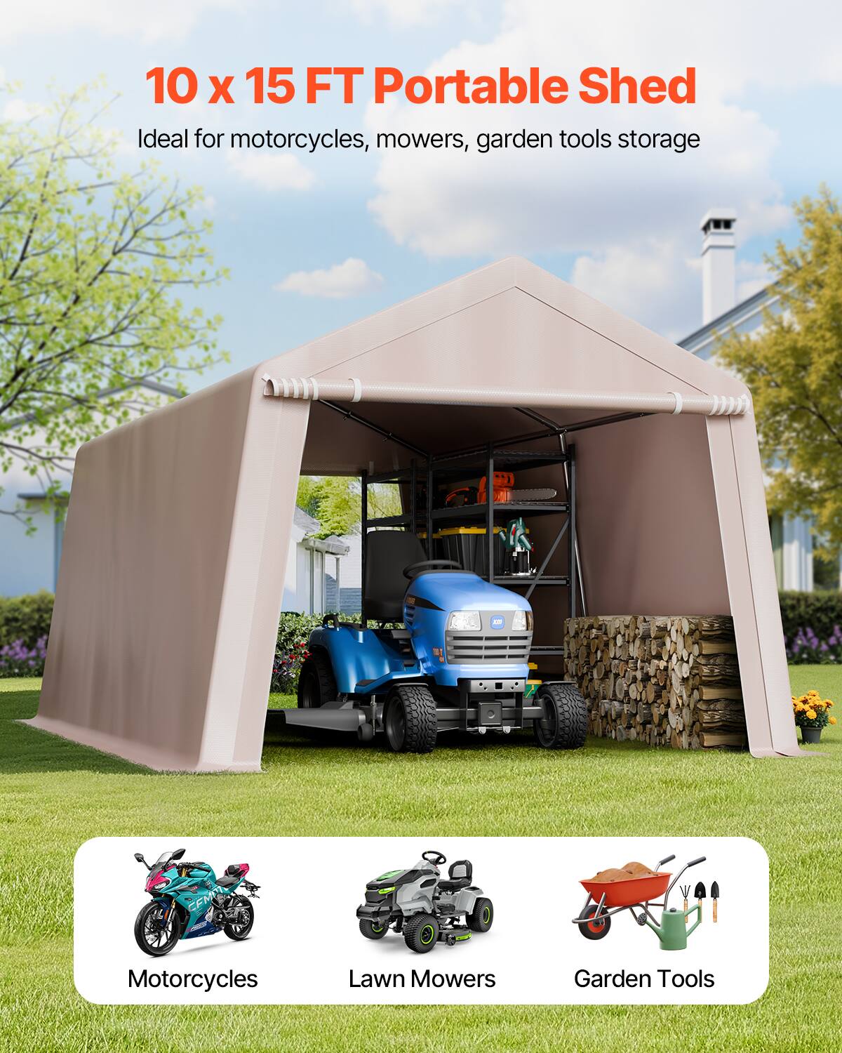 10 x 15 FT Portable Shed
Ideal for motorcycles, mowers, garden tools storage
An CFMP Motorcycles Lawn Mowers Garden Tools