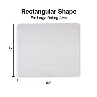 Rectangular Shape  
For Large Rolling Area  

45"  
53"