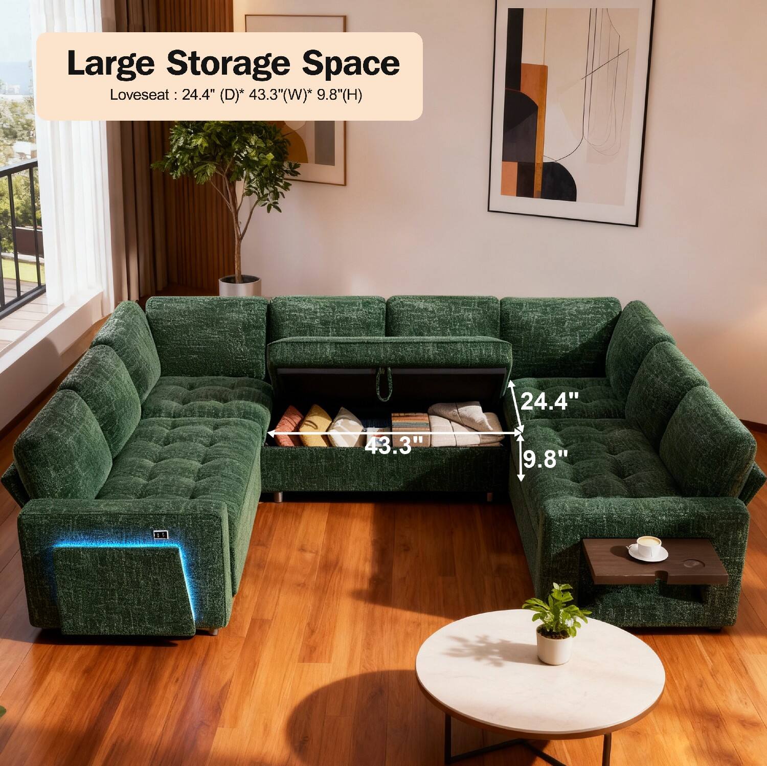Large Storage Space  
Loveseat: 24.4" (D) * 43.3" (W) * 9.8" (H)