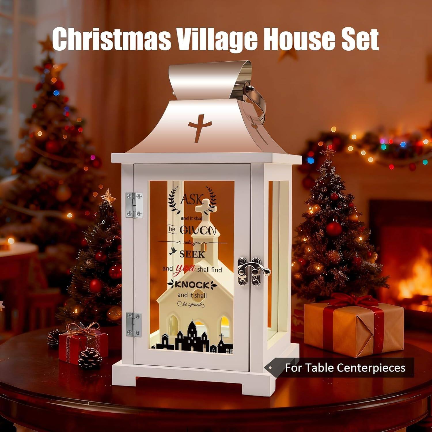 Christmas Village House Set

ASK and I shall be GIVEN  
SEEK and you shall find  
KNOCK and it shall be opened  

For Table Centerpieces