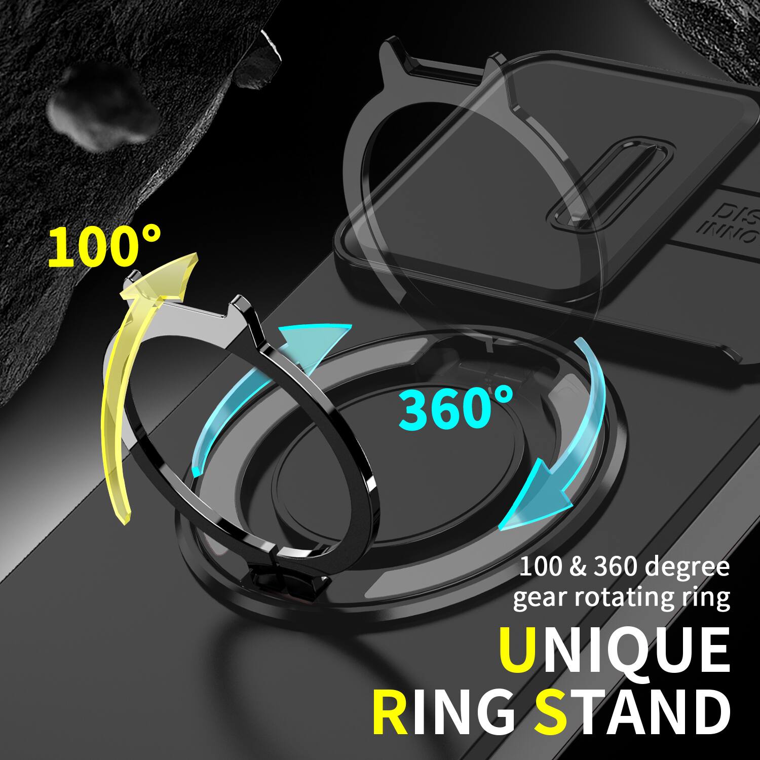 100°
360°
100 & 360 degree gear rotating ring
UNIQUE RING STAND