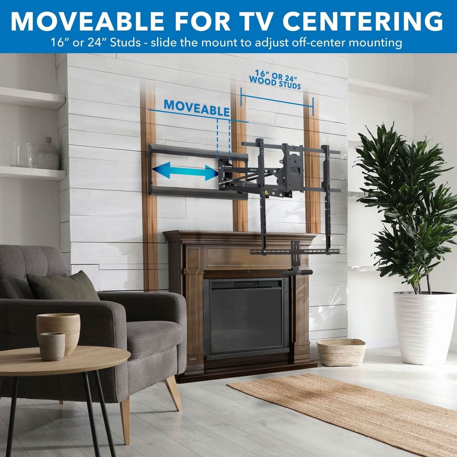 MOVEABLE FOR TV CENTERING
16" or 24" Studs - slide the mount to adjust off-center mounting