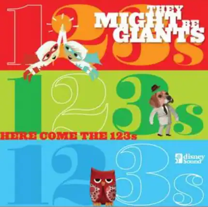They Might Be Giants
Here Come the 123s
Disney Sound