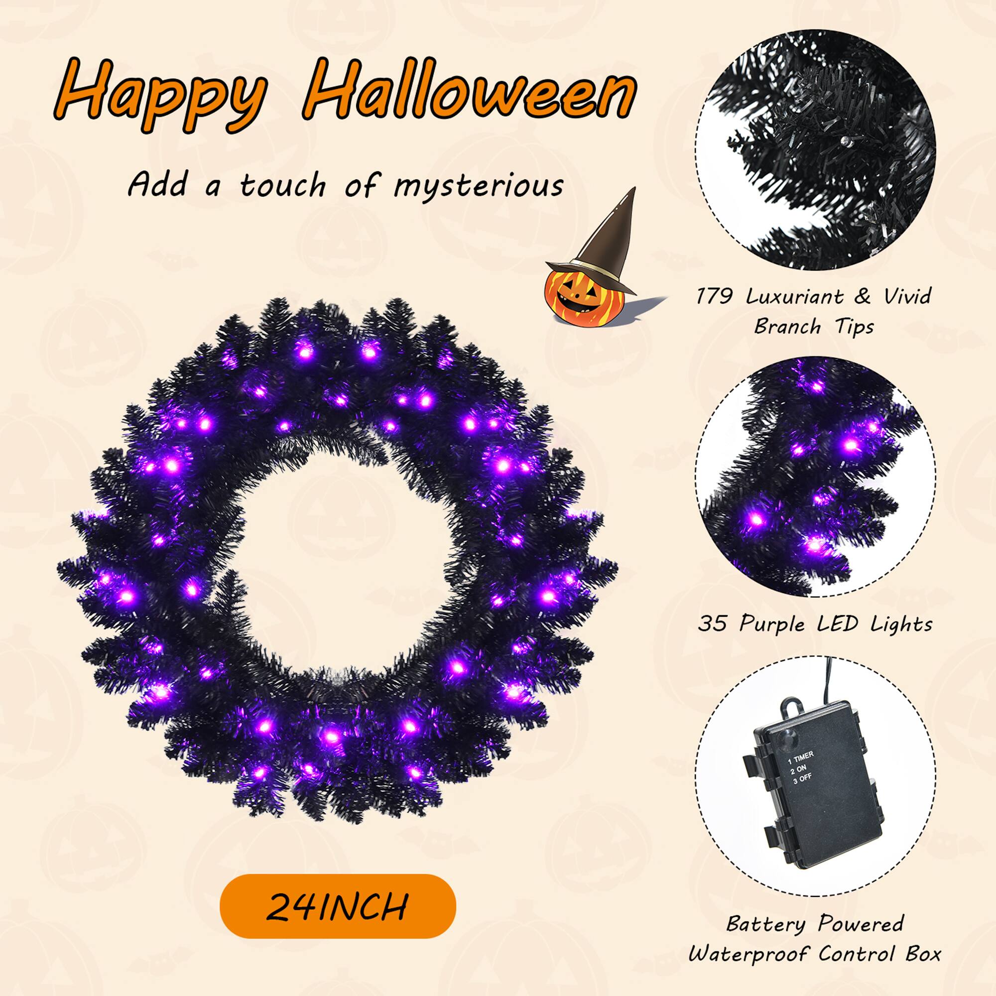 Happy Halloween  
Add a touch of mysterious  

179 Luxuriant & Vivid Branch Tips  
35 Purple LED Lights  
24INCH  
Battery Powered Waterproof Control Box