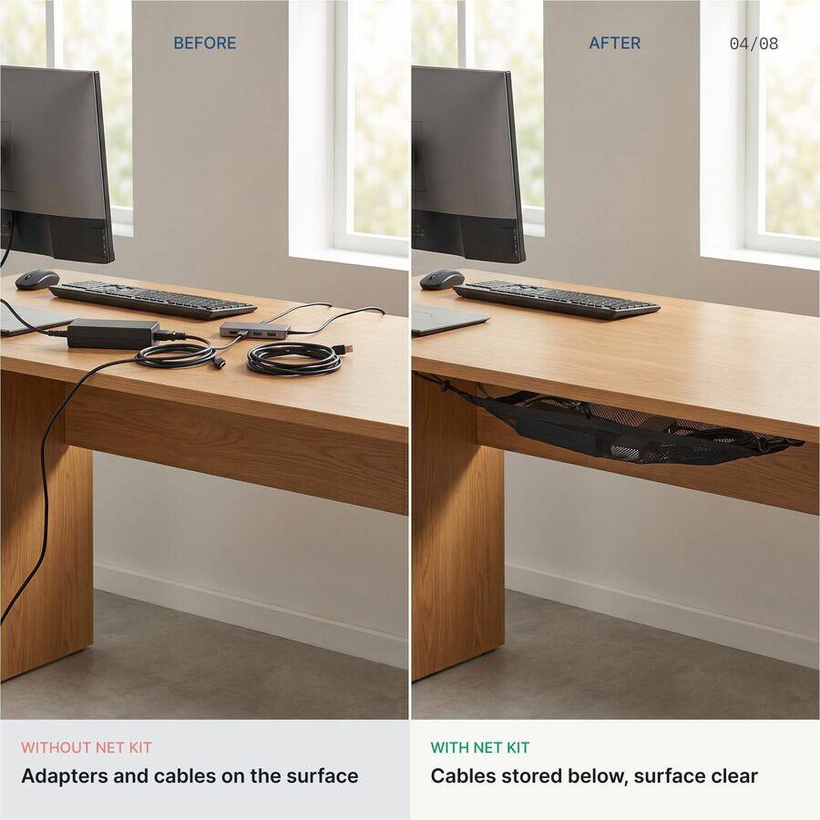 BEFORE AFTER 04/08

WITHOUT NET KIT
Adapters and cables on the surface

WITH NET KIT
Cables stored below, surface clear